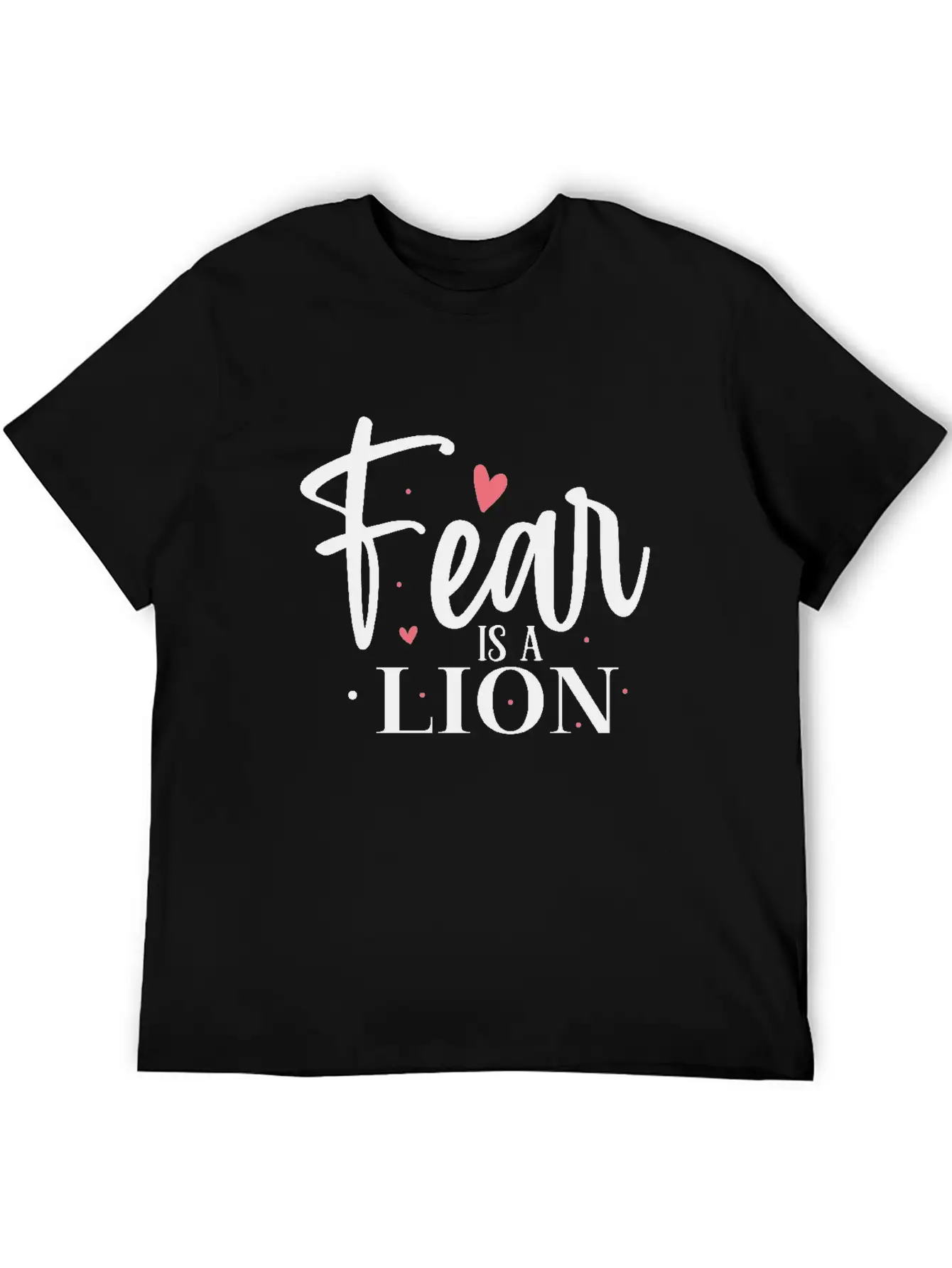Fear Is A Lion Unisex Short Sleeve Soft Cotton T-Shirt – Casual Everyday Wear