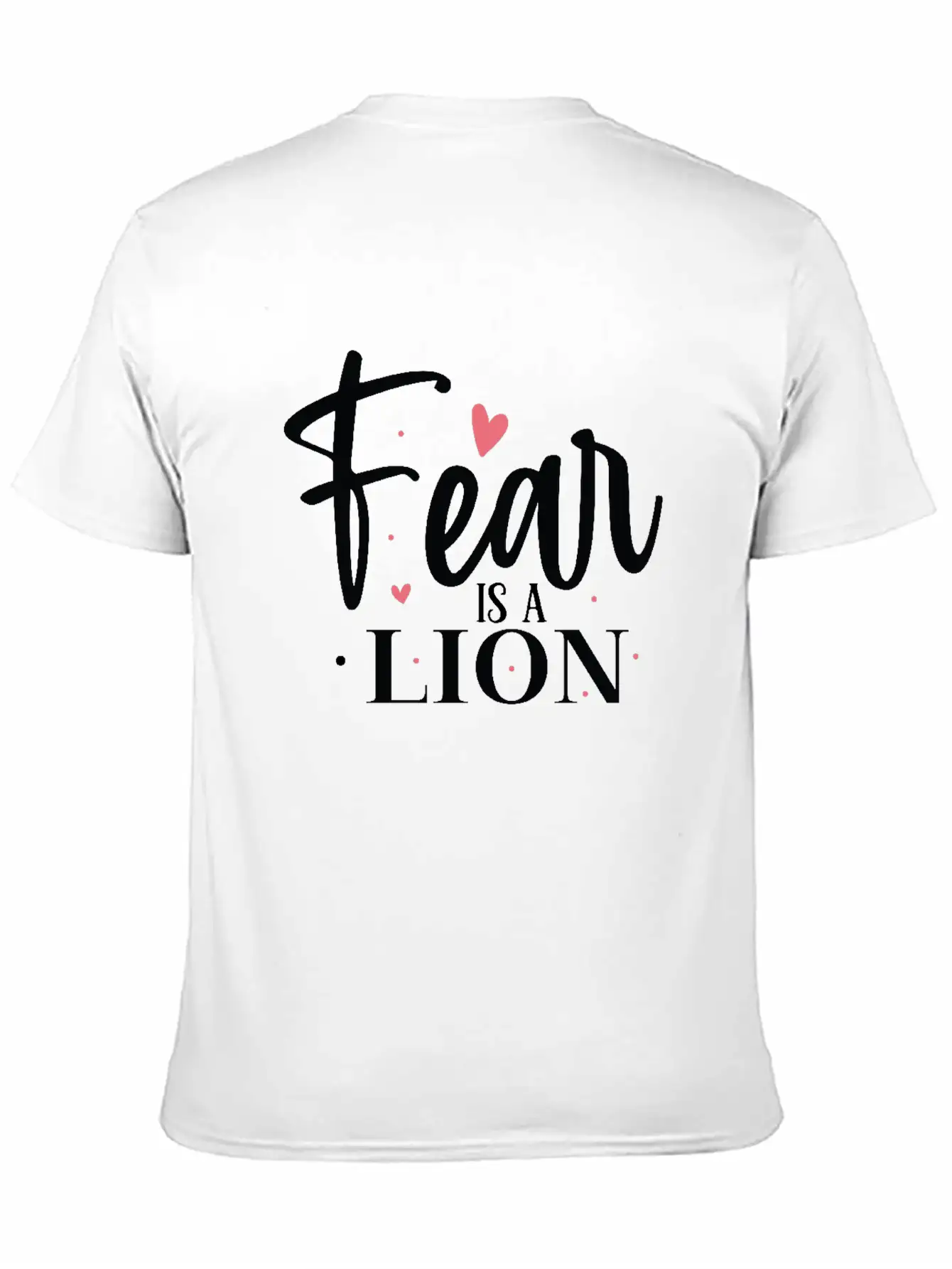 Fear Is A Lion Unisex Short Sleeve Soft Cotton T-Shirt – Casual Everyday Wear
