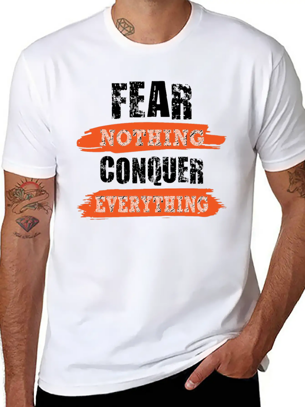 Fear Nothing Conquer Everything Motivational Breathable Soft Cotton T-Shirt – Timeless Casual Look