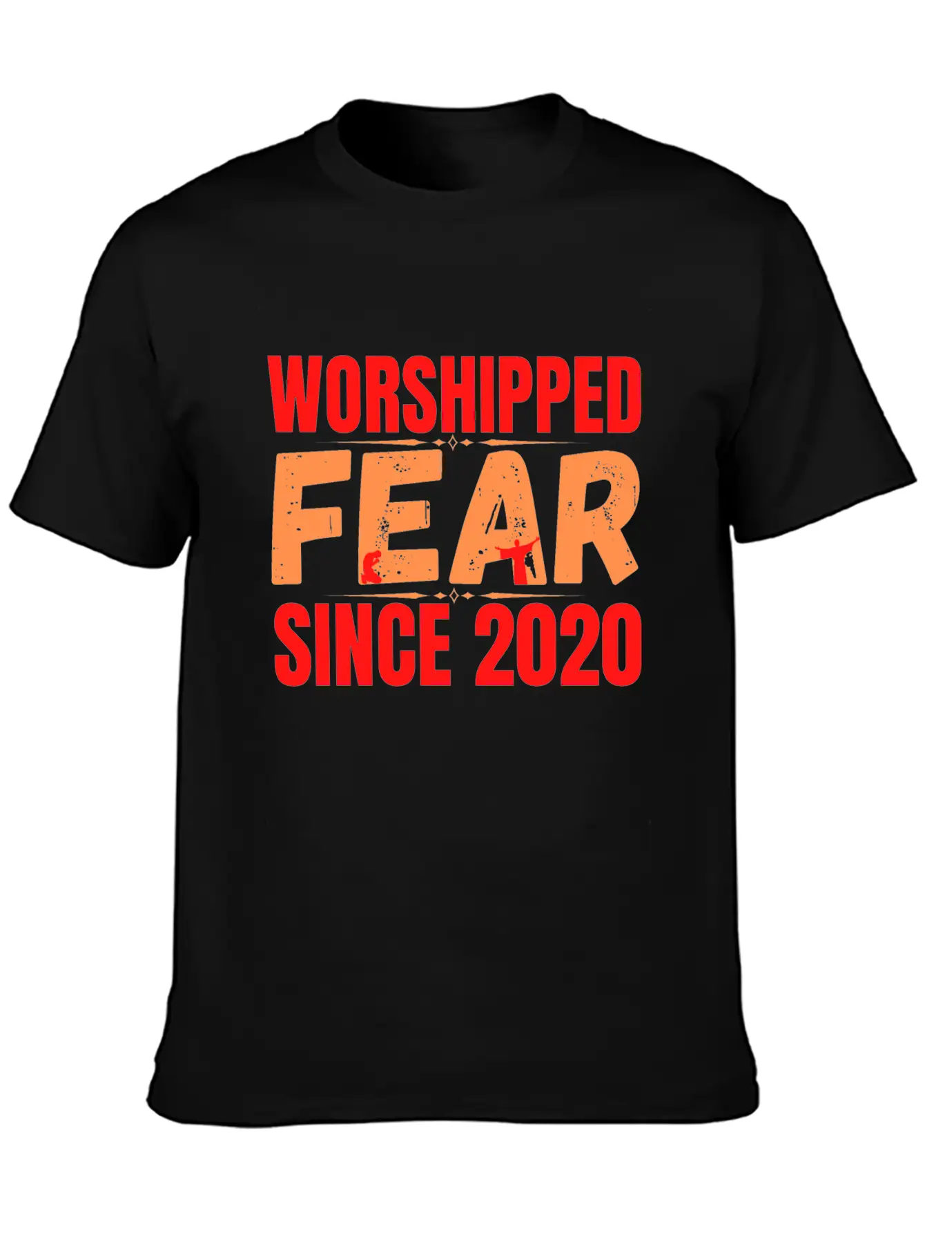 FEAR Worshipped Since 2020 Stylish Everyday T-Shirt – Unisex Basic Cotton Tee