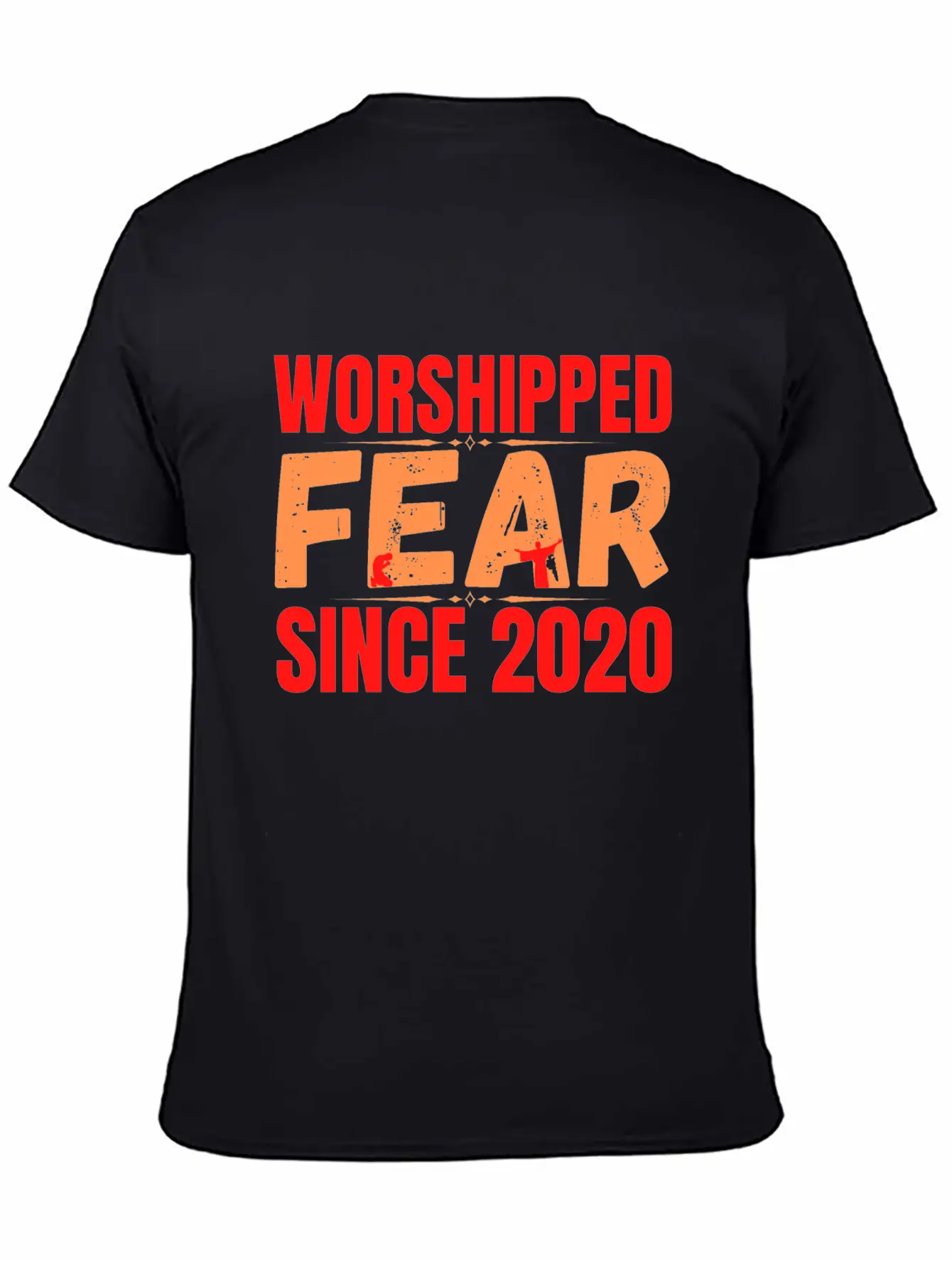 FEAR Worshipped Since 2020 Stylish Everyday T-Shirt – Unisex Basic Cotton Tee