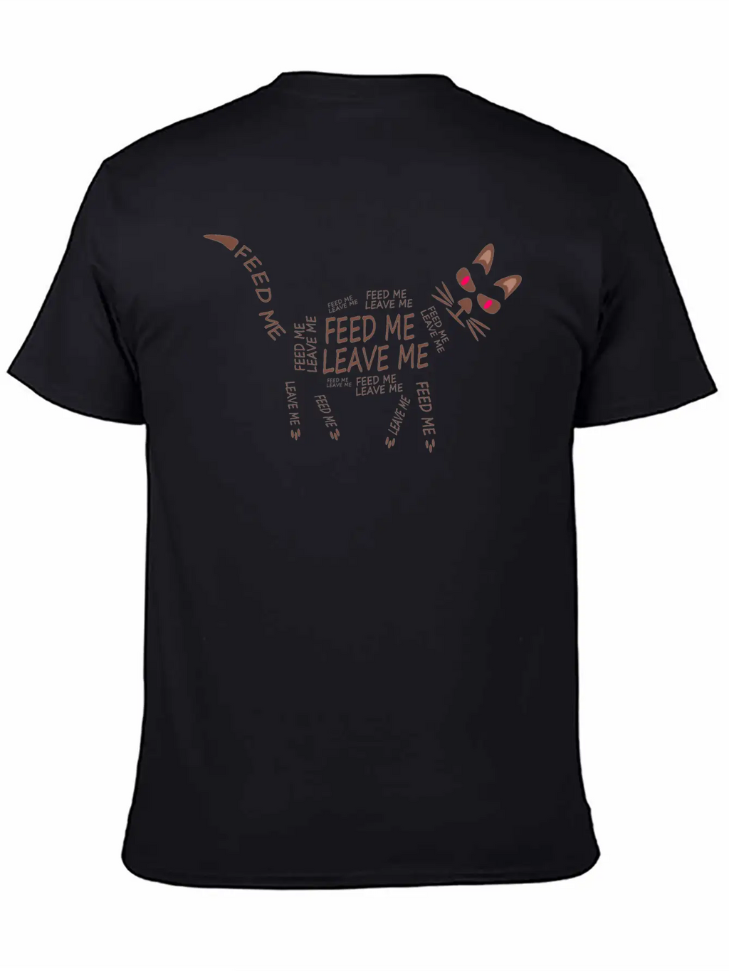 Feed Me, Leave Me Cat Breathable Soft Cotton T-Shirt – Timeless Casual Look