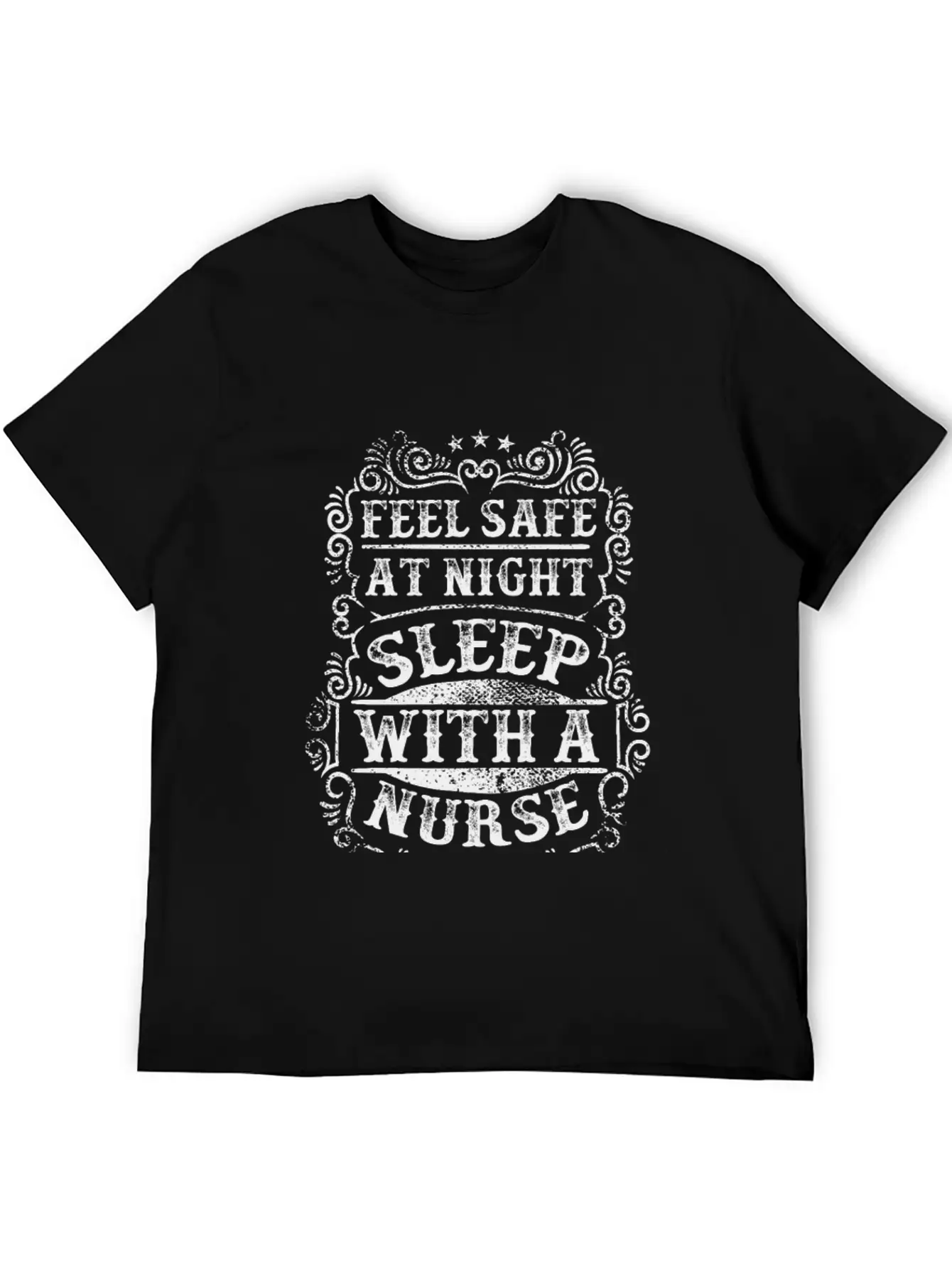 Feel Safe At Night Sleep With A Nurse Unisex Casual T-Shirt – Clean Design For Daily Comfort
