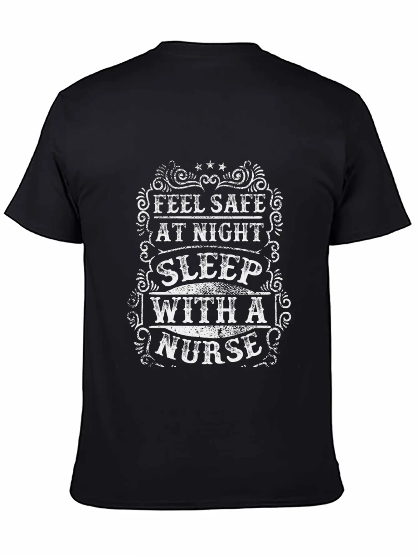 Feel Safe At Night Sleep With A Nurse Unisex Casual T-Shirt – Clean Design For Daily Comfort