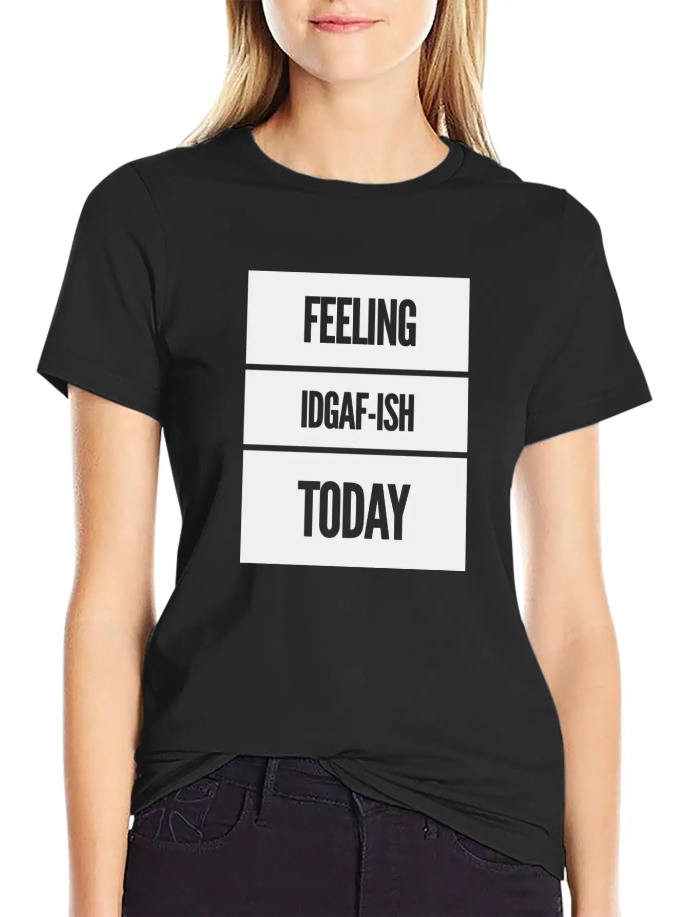 FEELING IDGAF-ISH TODAY Essential Cotton Tee For Daily Outfits – Unisex Style