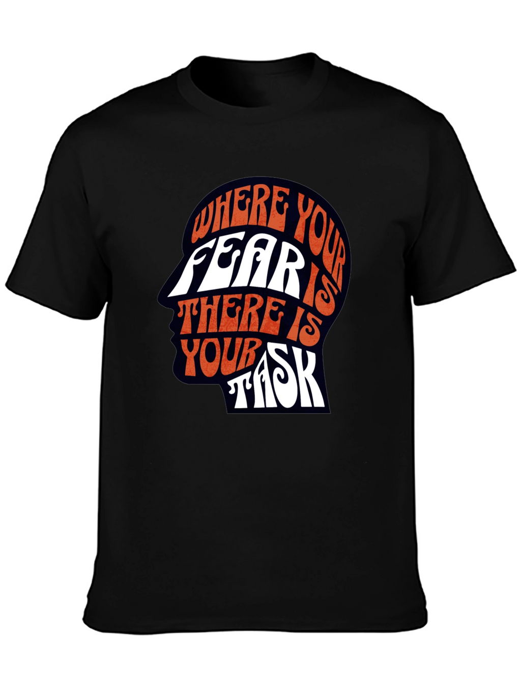 Fear is Your Task Graphic Tee - Unique Design