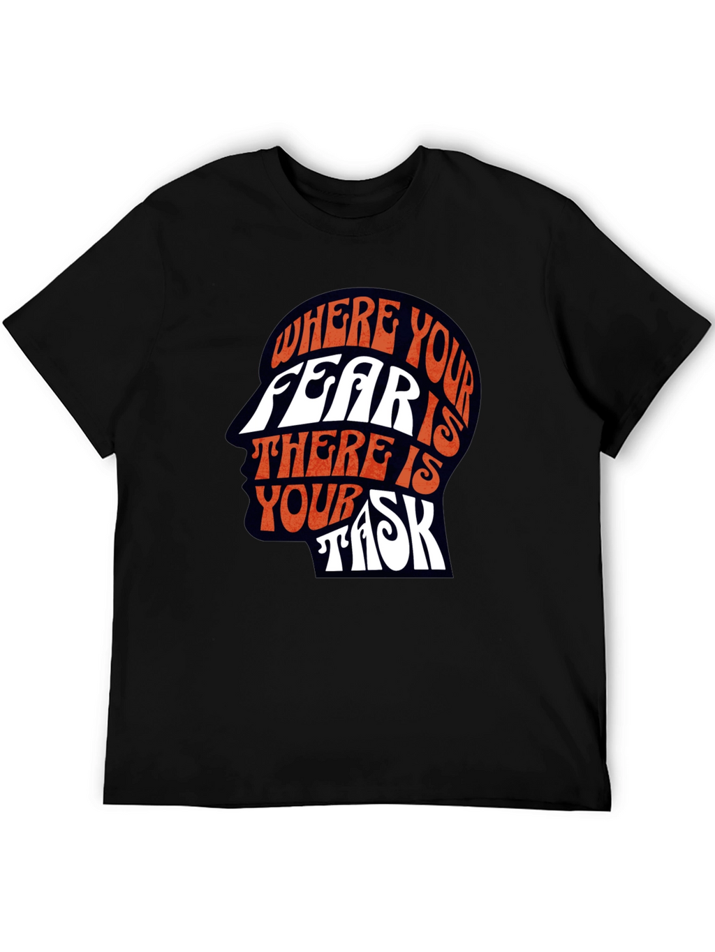 Fear is Your Task Graphic Tee - Unique Design