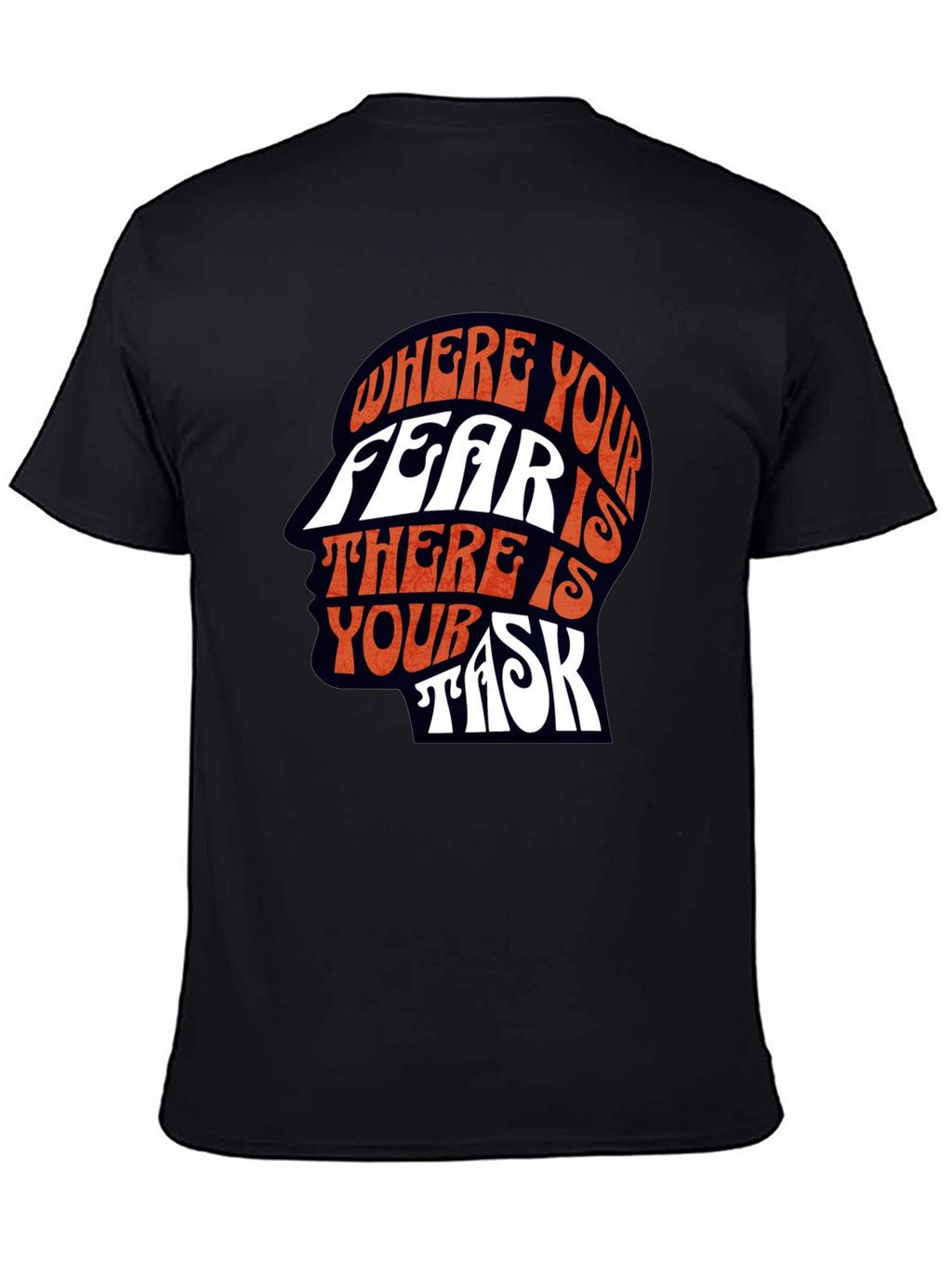 Fear is Your Task Graphic Tee - Unique Design