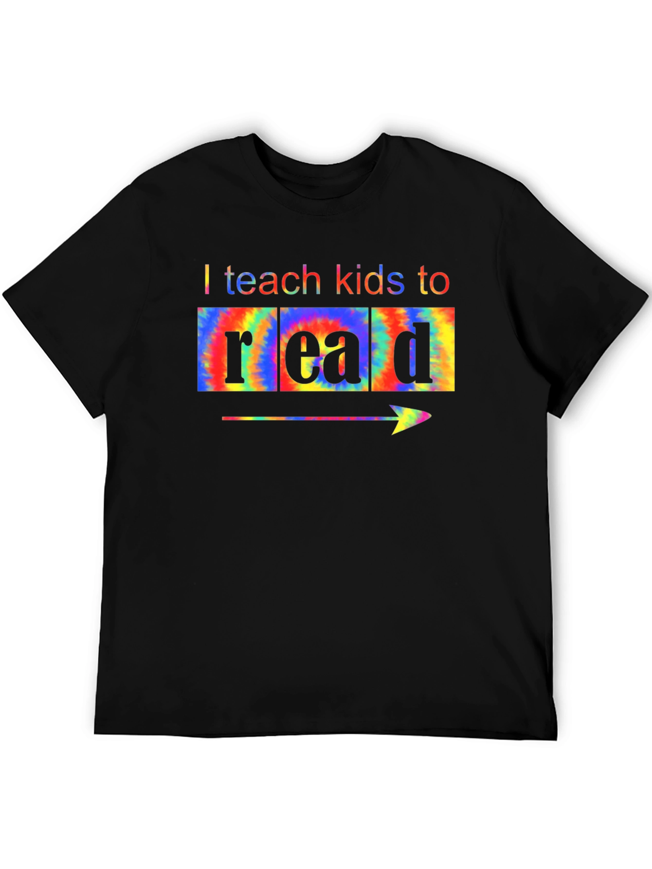 I Teach Kids to Read Tie Dye T-Shirt