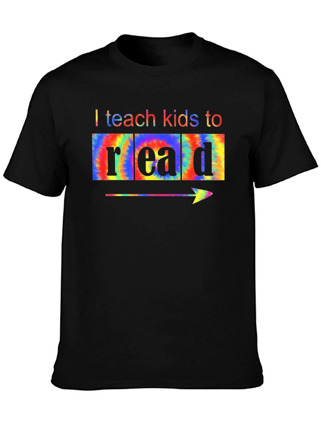 I Teach Kids to Read Tie Dye T-Shirt