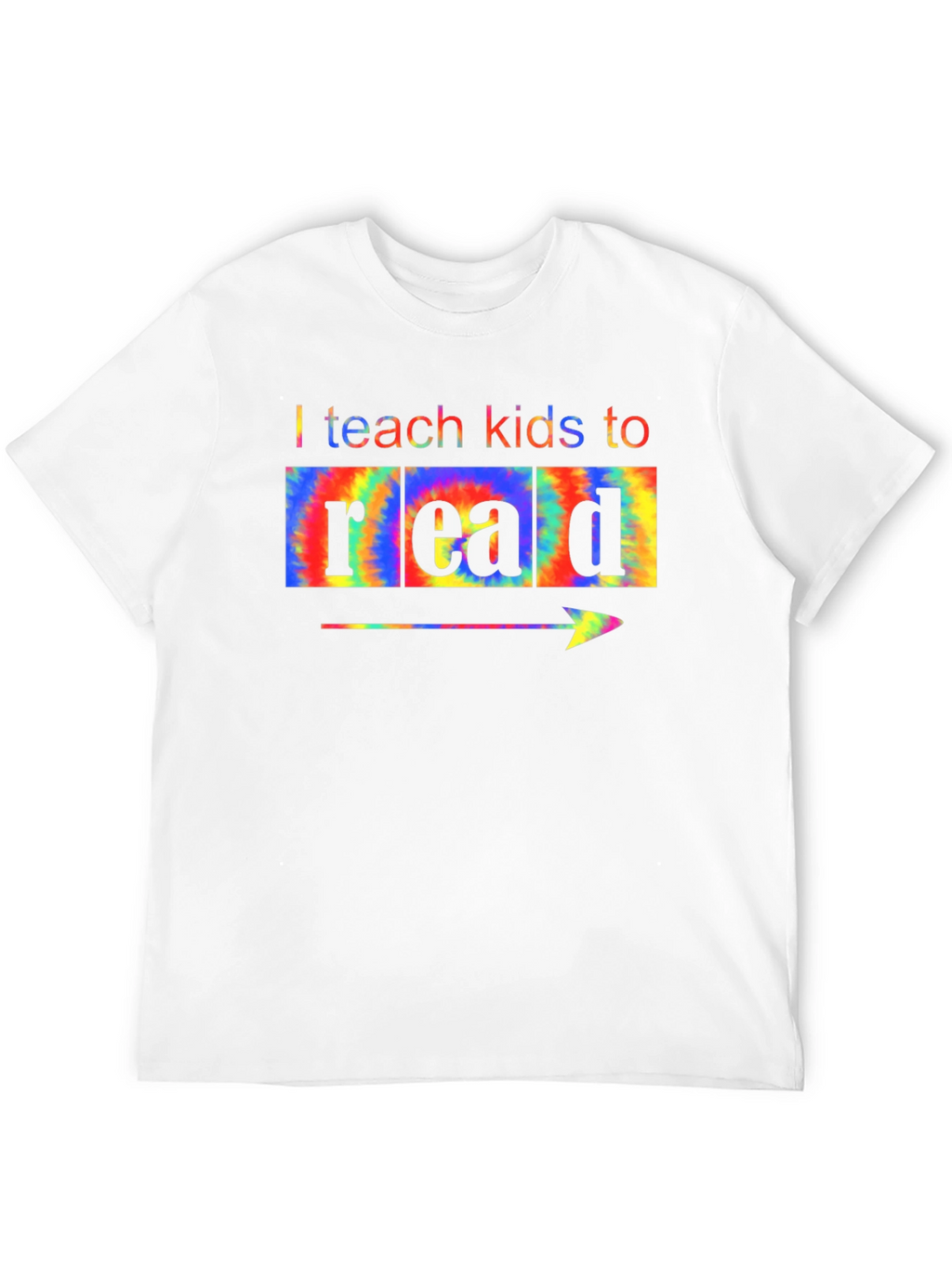 I Teach Kids to Read Tie Dye T-Shirt