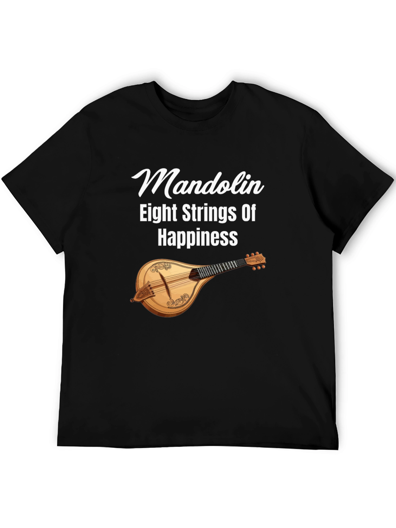 Mandolin Eight Strings Of Happiness Graphic T-Shirt