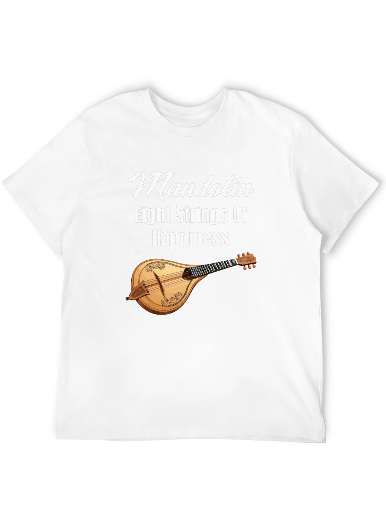 Mandolin Eight Strings Of Happiness Graphic T-Shirt
