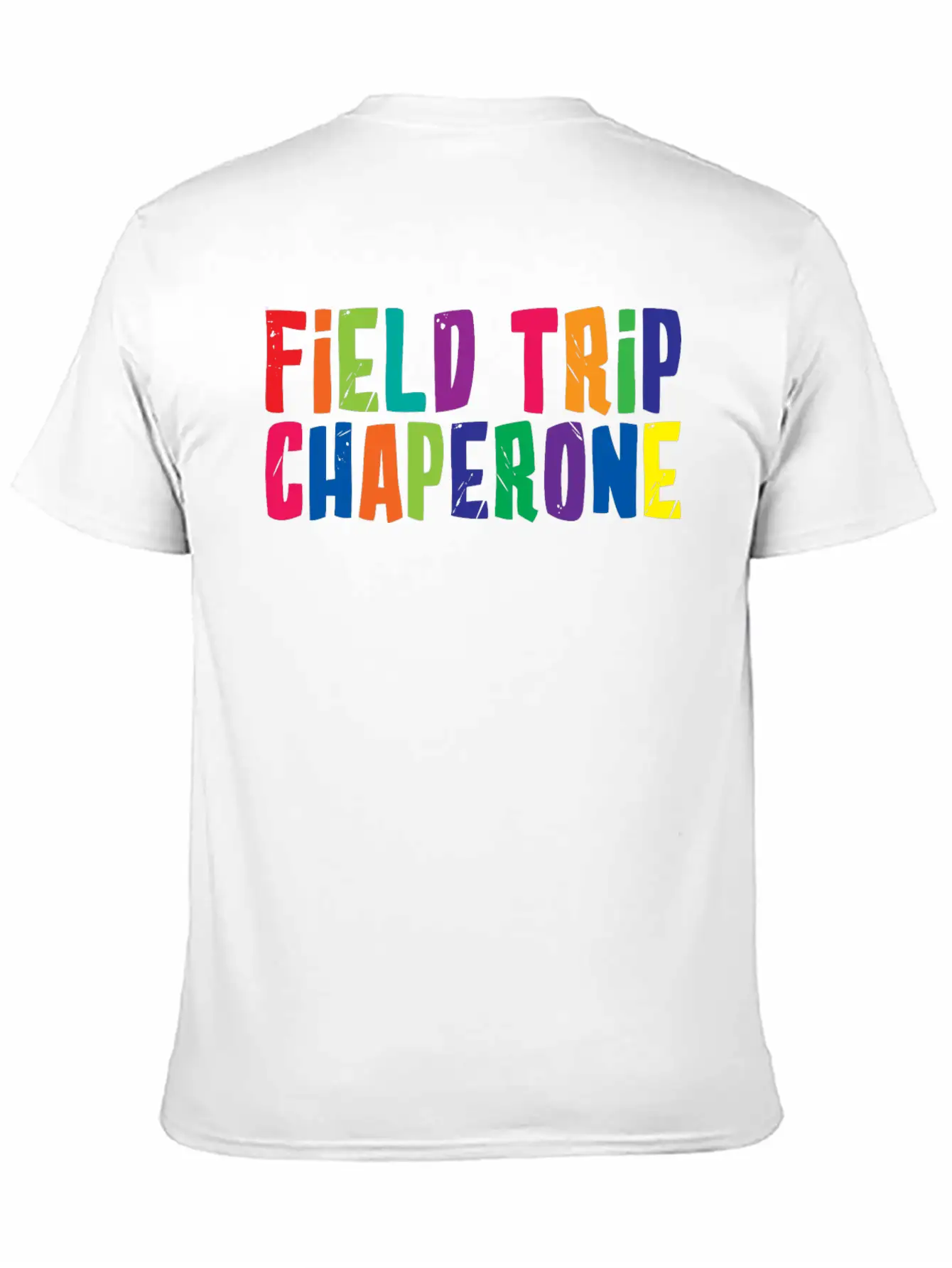Field Trip Chaperone 2 Unisex Short Sleeve Soft Cotton T-Shirt – Casual Everyday Wear