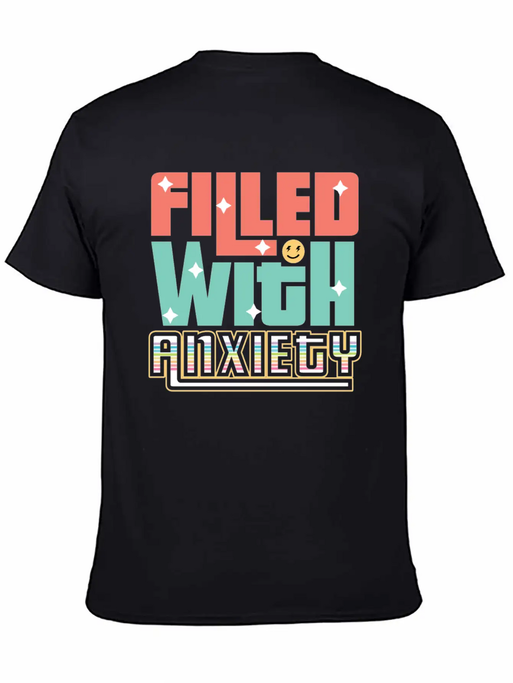 Filled With Anxiety Introvert Gift Unisex Casual T-Shirt – Clean Design For Daily Comfort