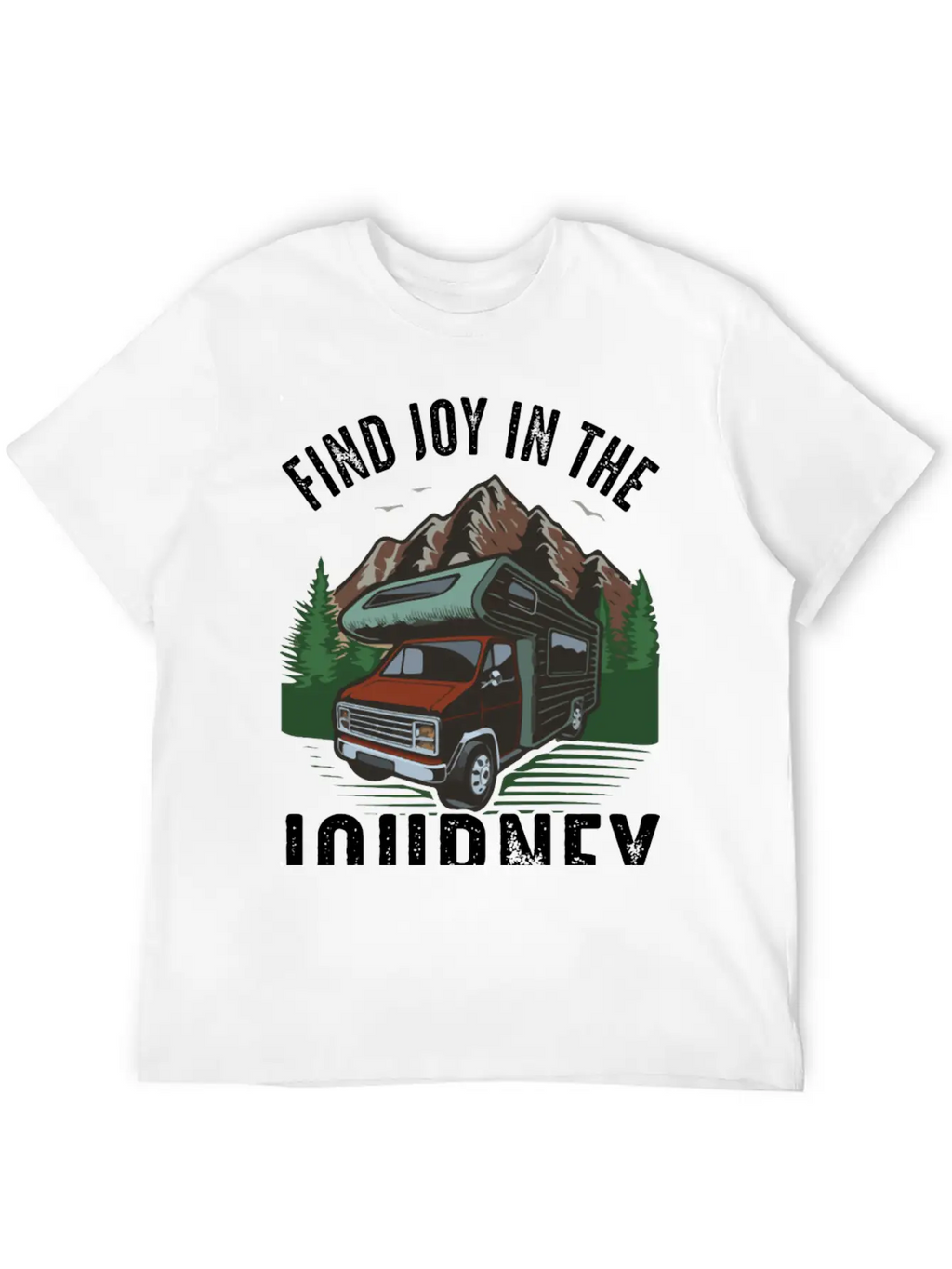Find Joy In Journey Travelling Outdoor Lonely Unisex Short Sleeve Soft Cotton T-Shirt – Casual Everyday Wear