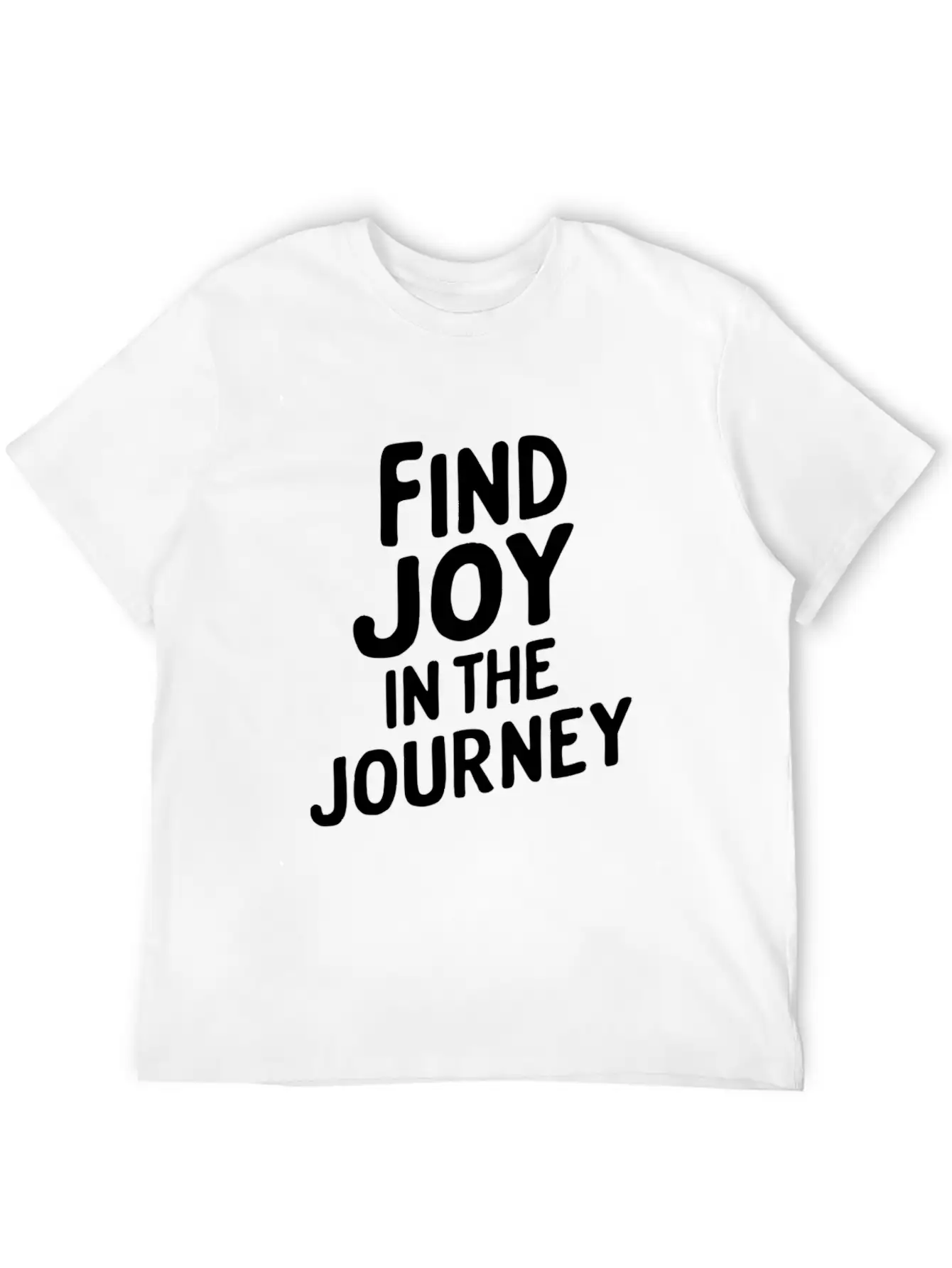 Find Joy In The Journey Inspiration Unisex Casual T-Shirt – Clean Design For Daily Comfort