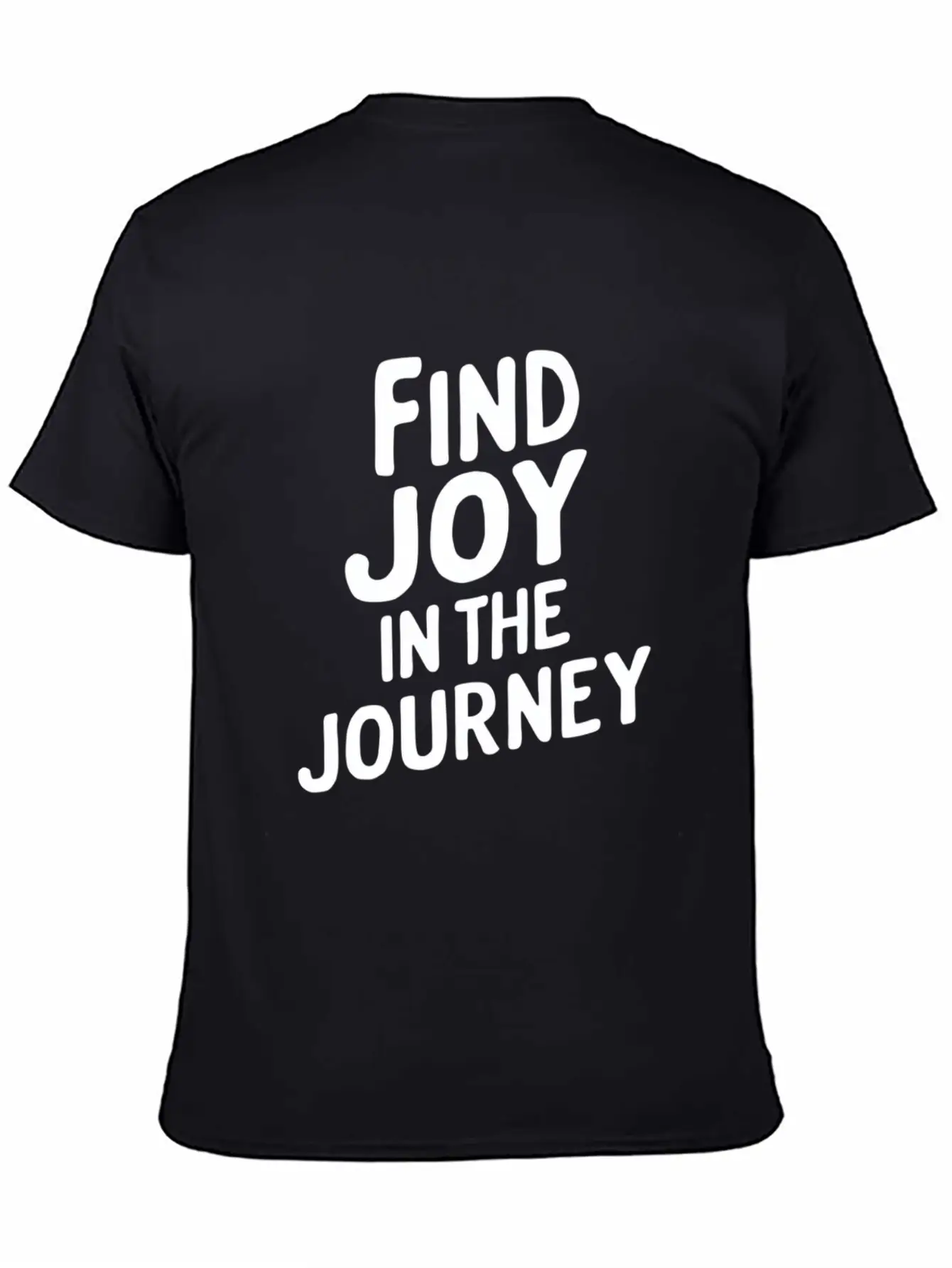 Find Joy In The Journey Inspiration Unisex Casual T-Shirt – Clean Design For Daily Comfort