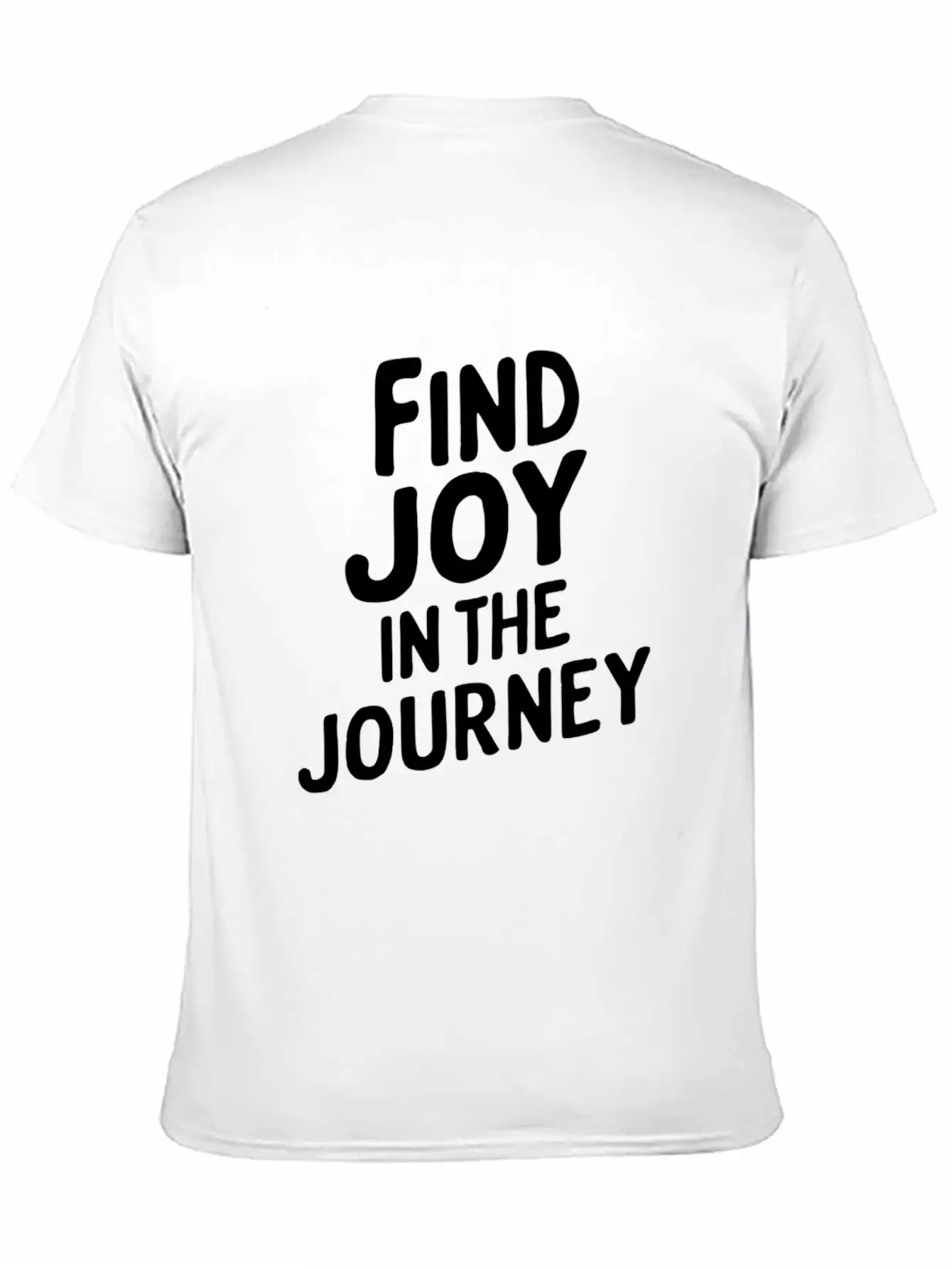 Find Joy In The Journey Inspiration Unisex Casual T-Shirt – Clean Design For Daily Comfort