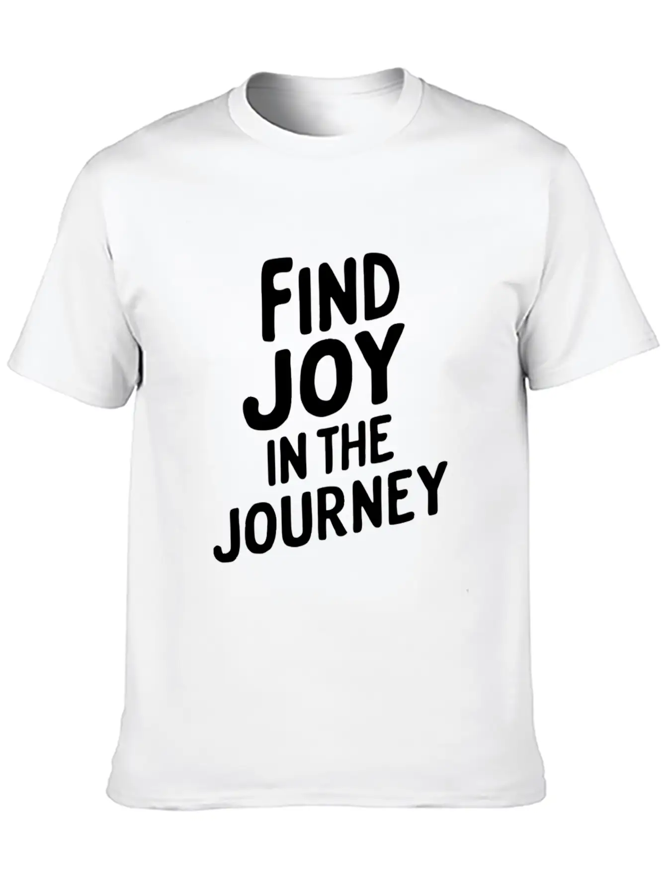 Find Joy In The Journey Inspiration Unisex Casual T-Shirt – Clean Design For Daily Comfort