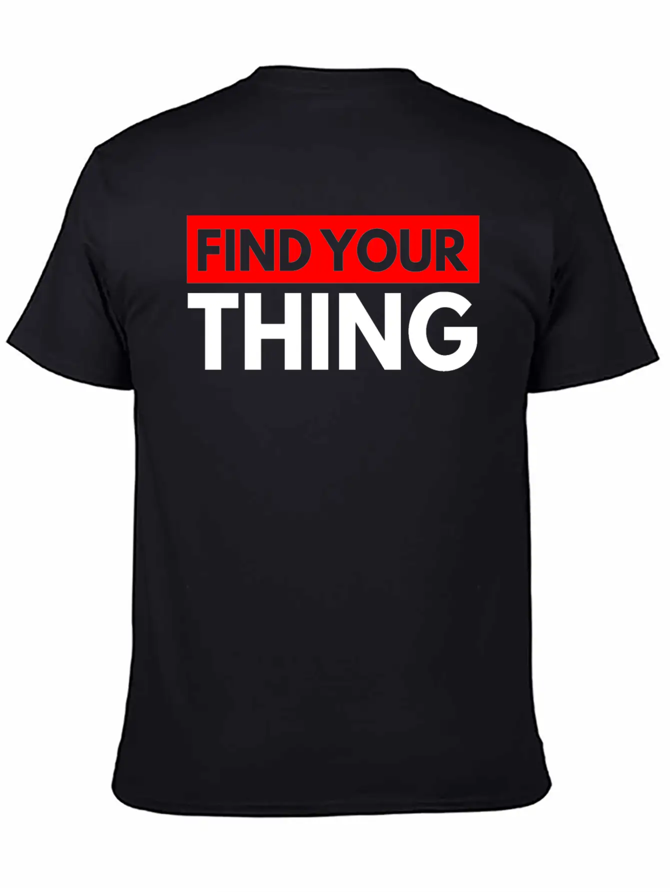 Find Your Thing Classic Fit Graphic Tee For Daily Comfort – Unisex Cotton Shirt