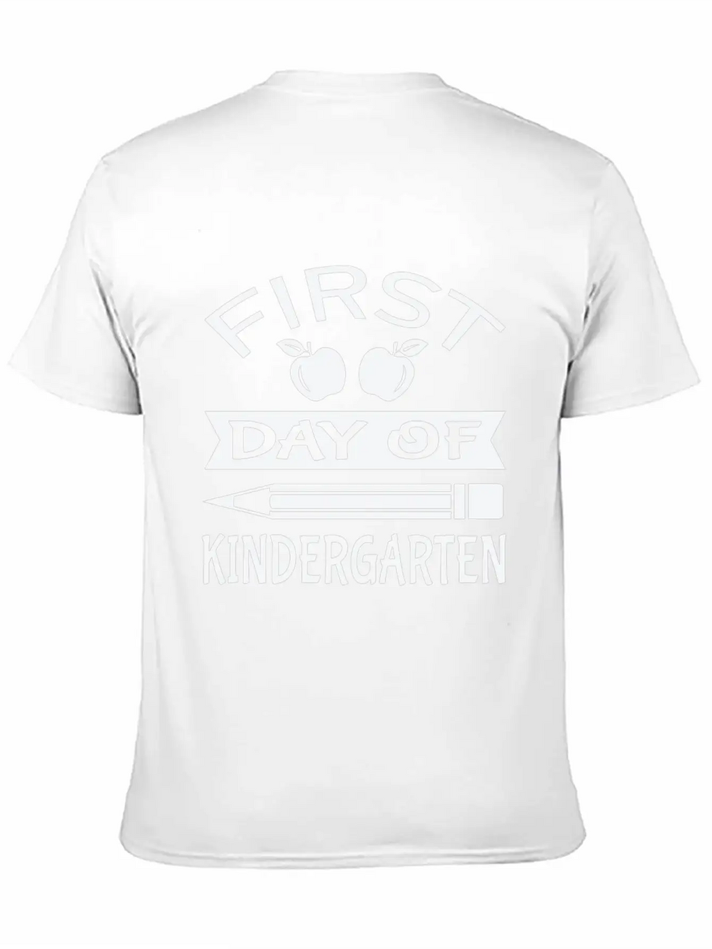 First Day Of Kindergarten Unisex Short Sleeve Soft Cotton T-Shirt – Casual Everyday Wear