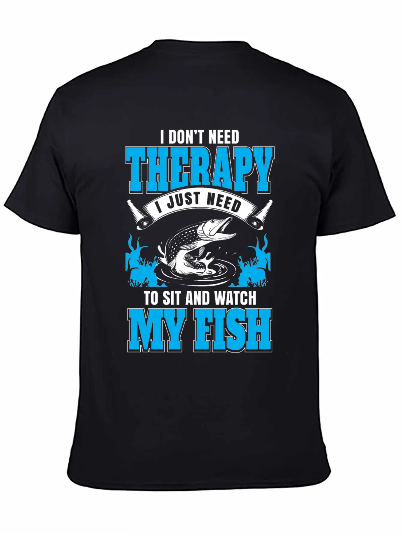 Fish My Therapy Stylish Everyday T-Shirt – Unisex Basic Cotton Tee
