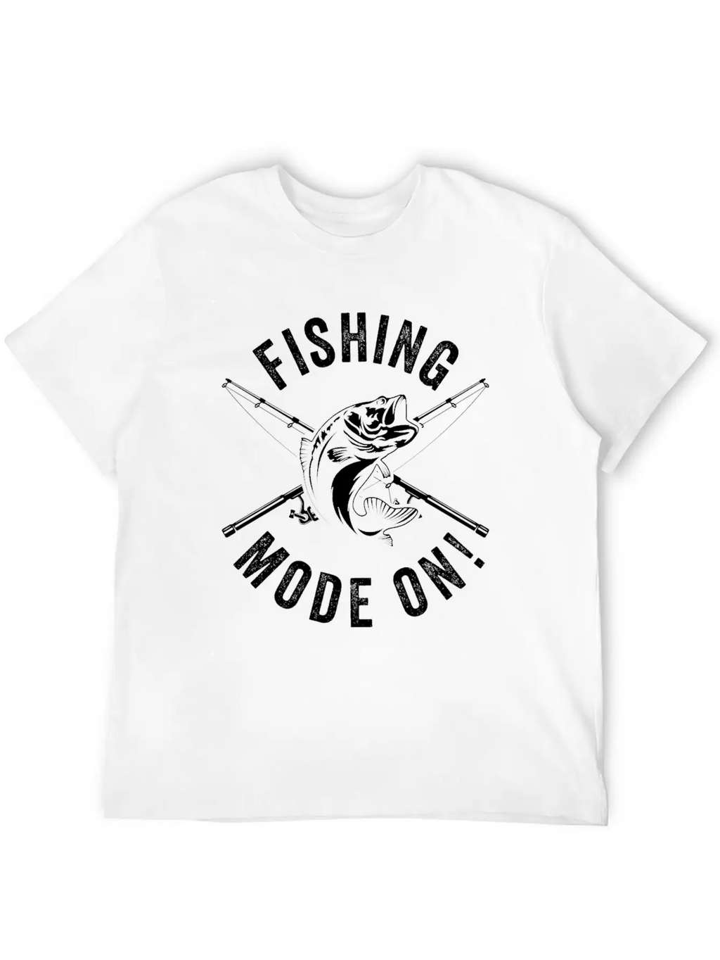 Fishing Mode On - Fisherman Fish Fishing Anglers Stylish Everyday T-Shirt – Unisex Basic Cotton Tee