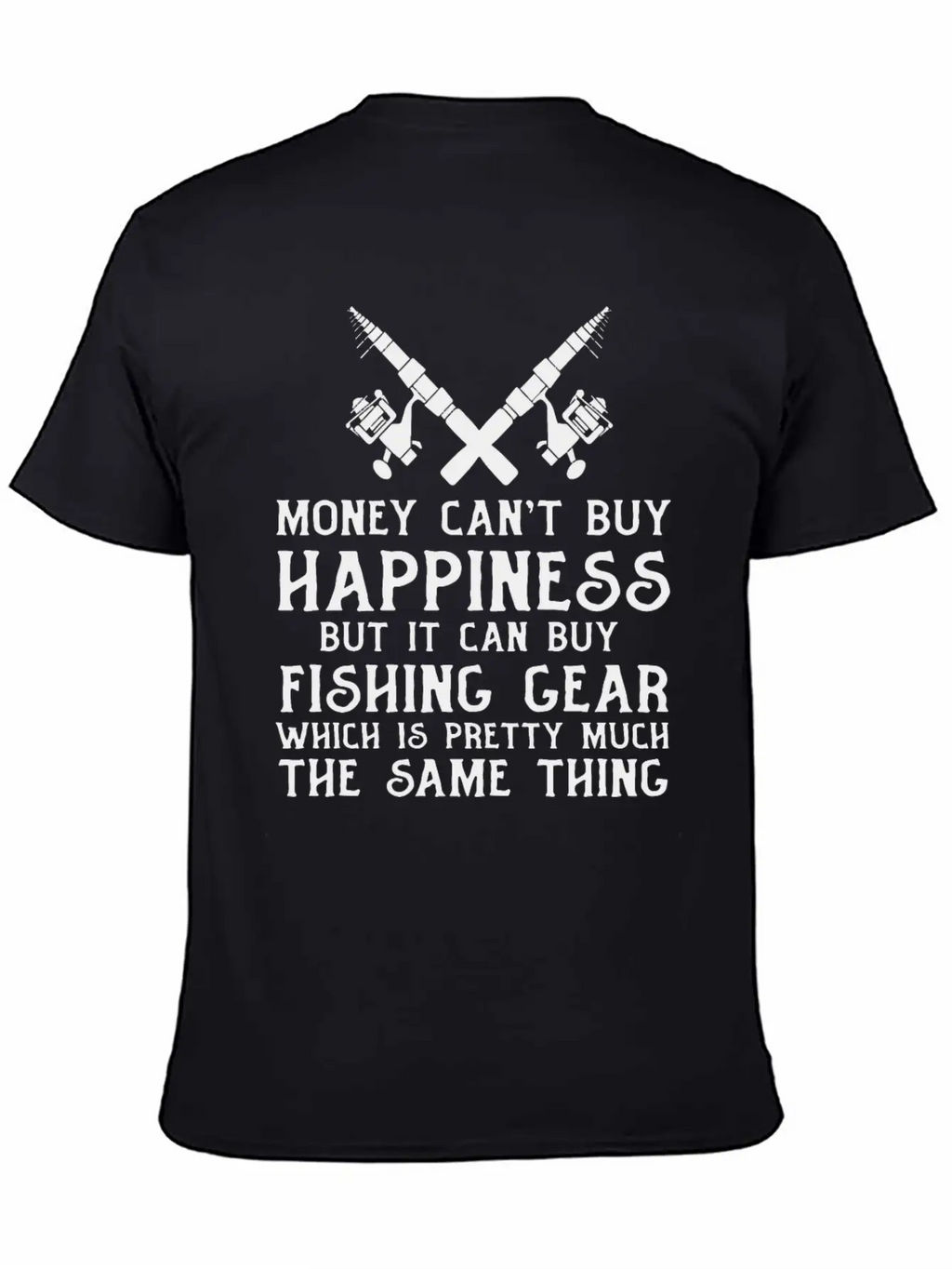 Fishing Money Can't Buy Happiness , Fishing , Fish Breathable Soft Cotton T-Shirt – Timeless Casual Look