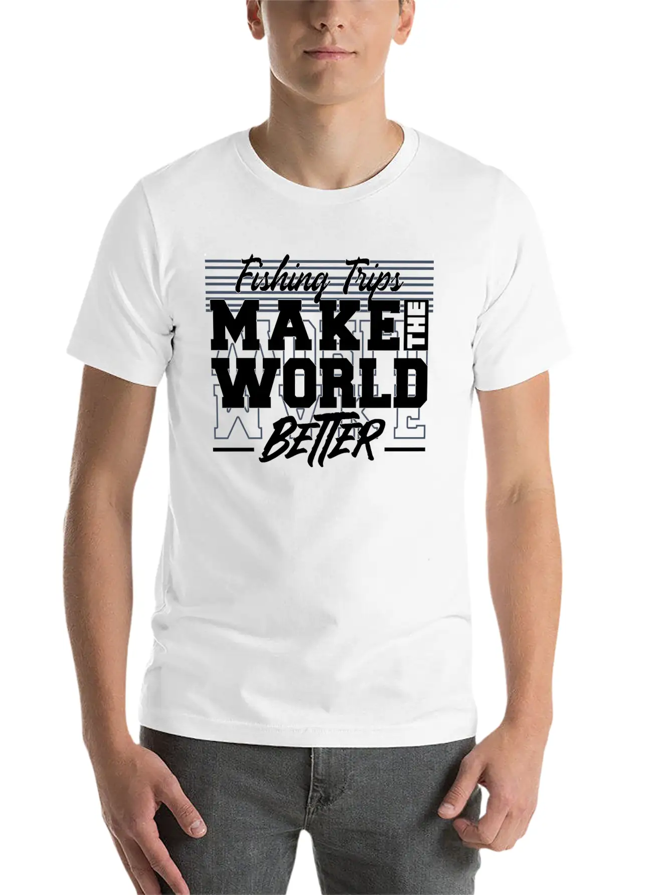 Fishing Trips Make The World Better Unisex Casual T-Shirt – Clean Design For Daily Comfort