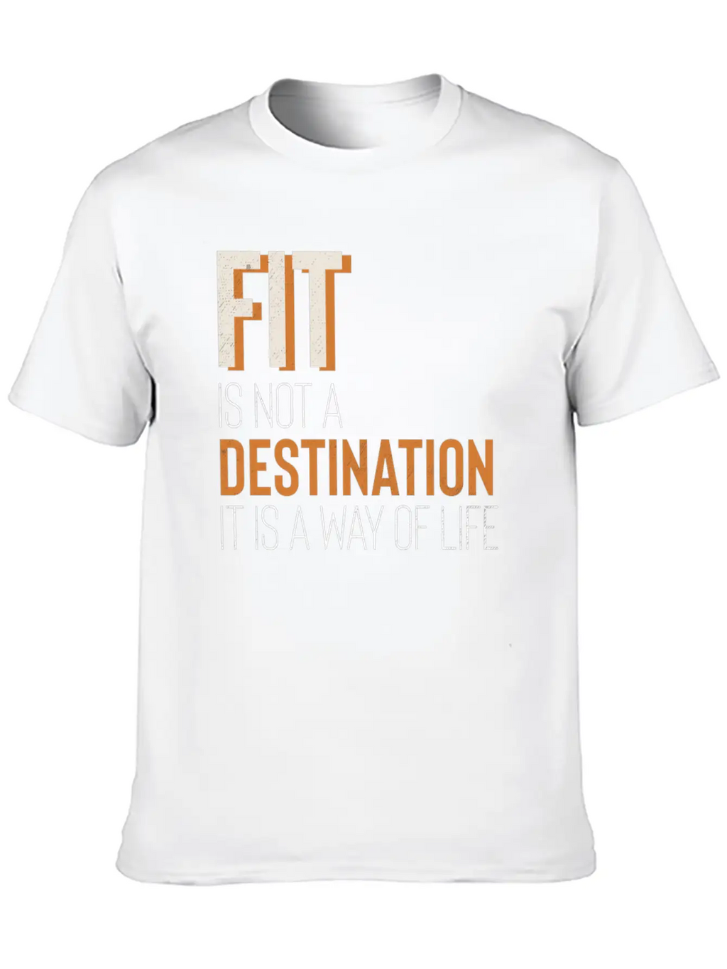 Fit Is Way Of Life Fitness Gym Inspiration Stylish Everyday T-Shirt – Unisex Basic Cotton Tee