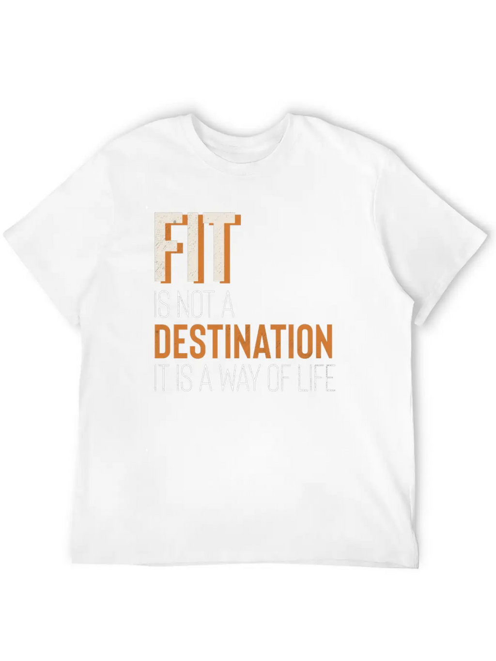 Fit Is Way Of Life Fitness Gym Inspiration Stylish Everyday T-Shirt – Unisex Basic Cotton Tee