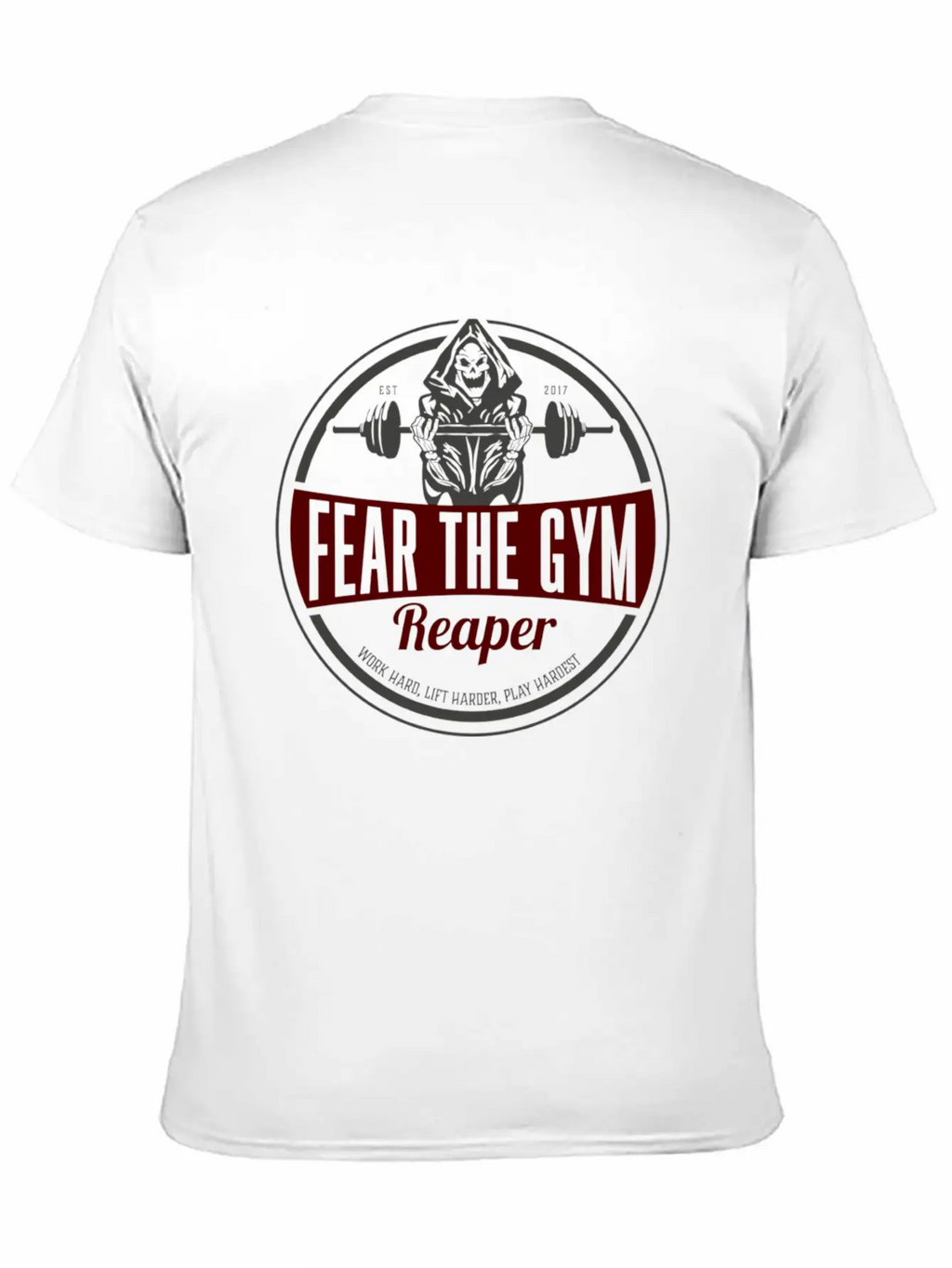 Fitness Gym Workout Motivation Reaper Fear Gift Unisex Short Sleeve Soft Cotton T-Shirt – Casual Everyday Wear