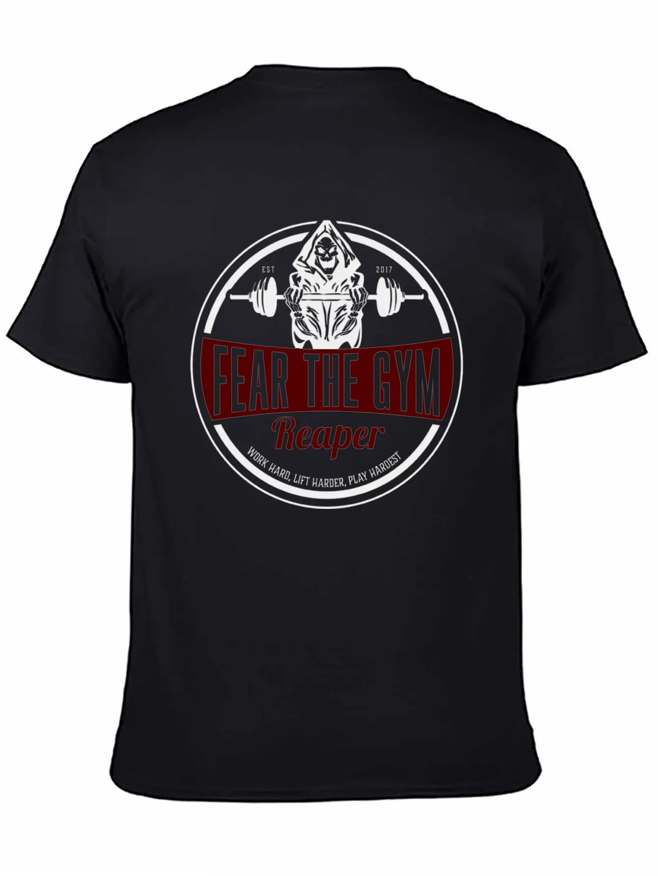 Fitness Gym Workout Motivation Reaper Fear Gift Unisex Short Sleeve Soft Cotton T-Shirt – Casual Everyday Wear