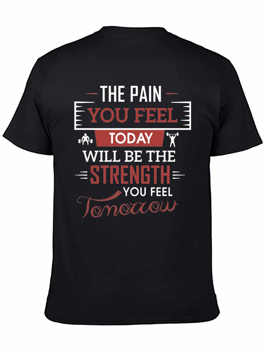 Fitness The Pain You Feel Breathable Soft Cotton T-Shirt – Timeless Casual Look