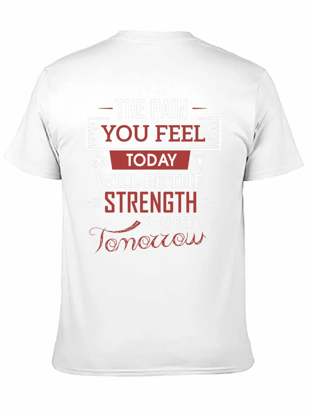 Fitness The Pain You Feel Breathable Soft Cotton T-Shirt – Timeless Casual Look