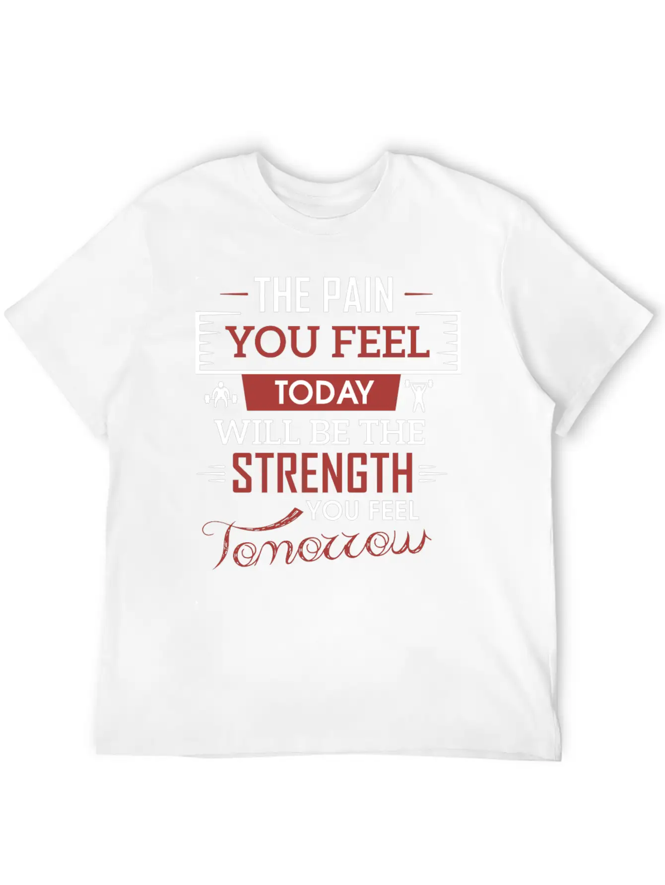 Fitness The Pain You Feel Breathable Soft Cotton T-Shirt – Timeless Casual Look