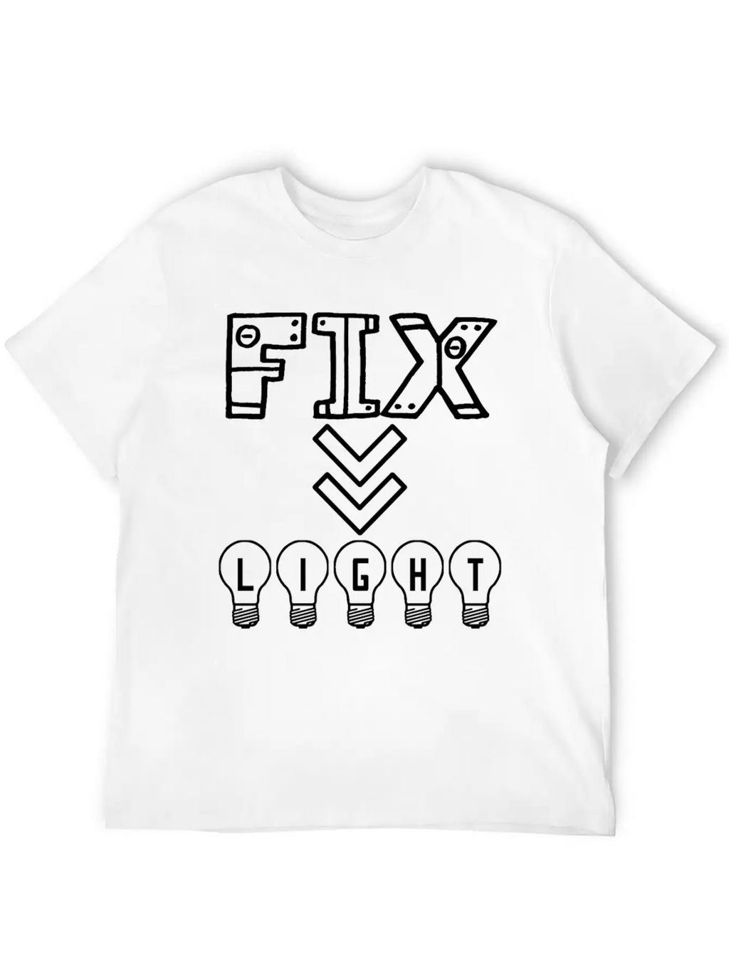 Fix Your Lights Will Guide Your Home Unisex Casual T-Shirt – Clean Design For Daily Comfort