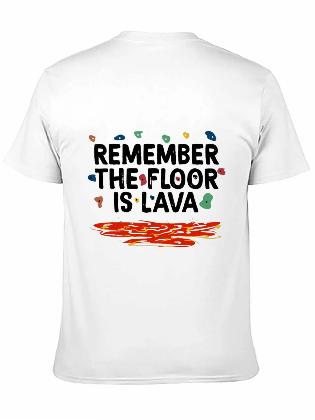 Floor Is Lava Bouldering Unisex Casual T-Shirt – Clean Design For Daily Comfort