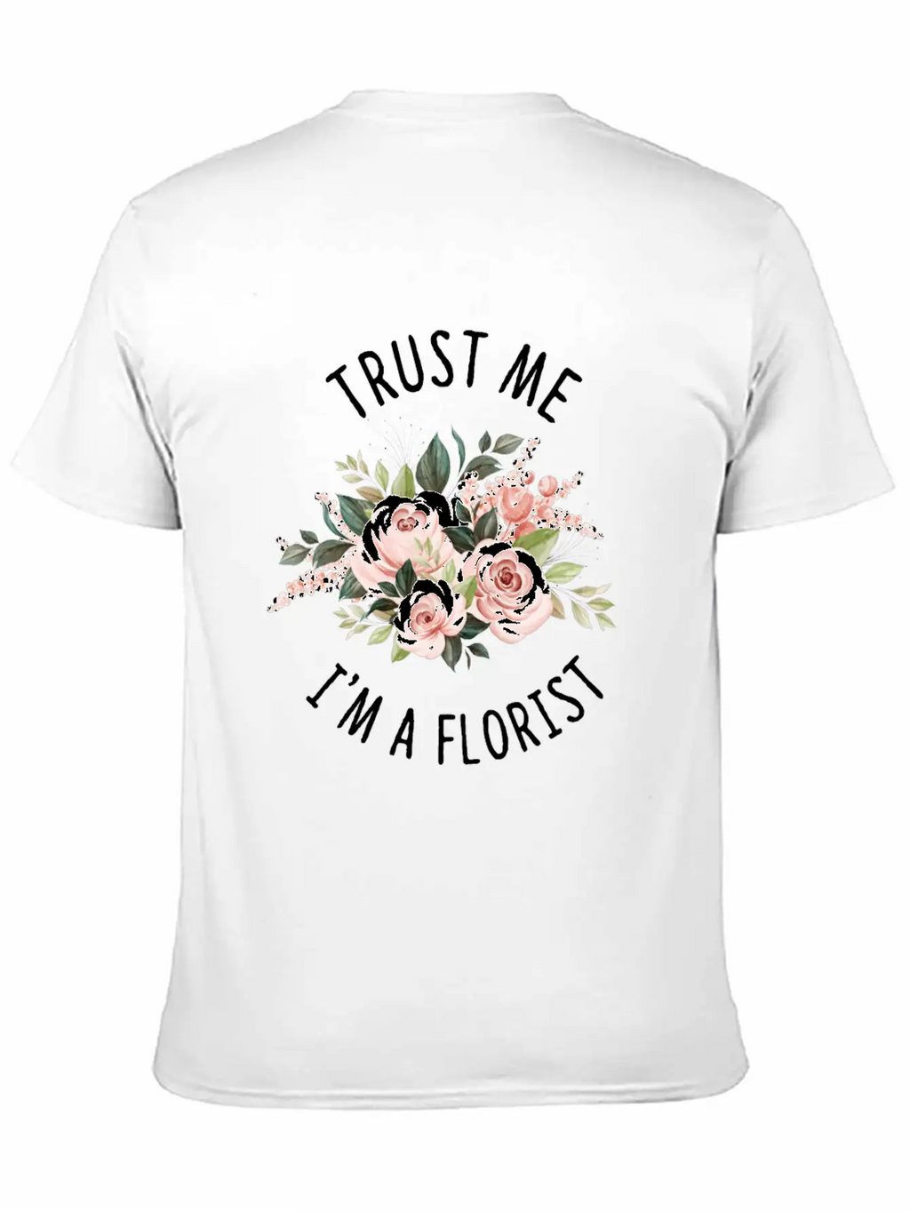 Florist Florist Flowers Flower Bouquet Breathable Soft Cotton T-Shirt – Timeless Casual Look