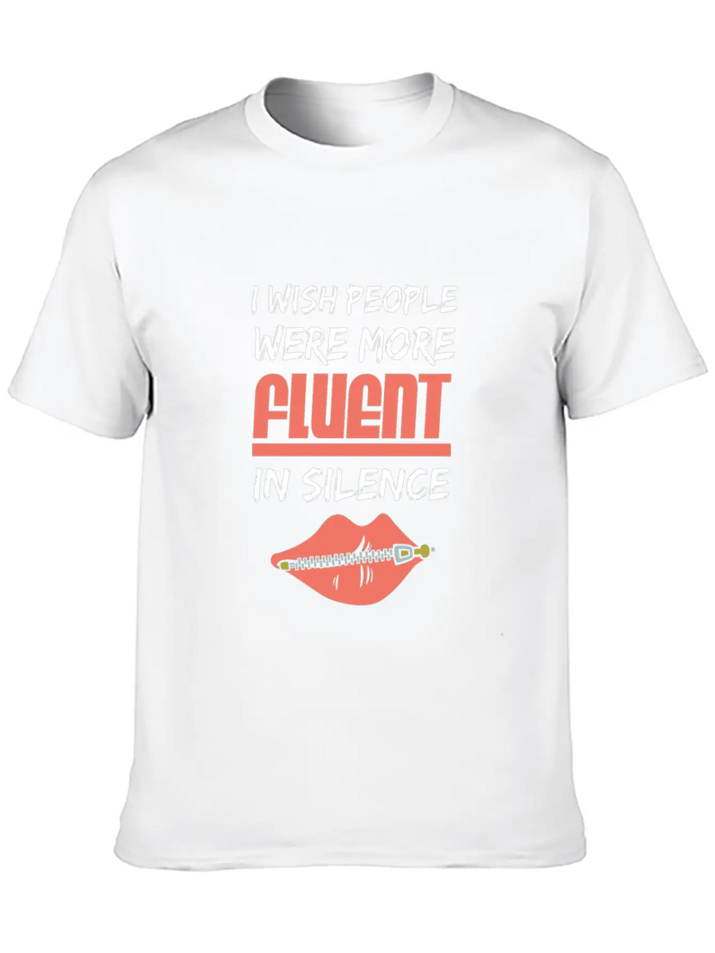 Fluent In Silence Unisex Casual T-Shirt – Clean Design For Daily Comfort