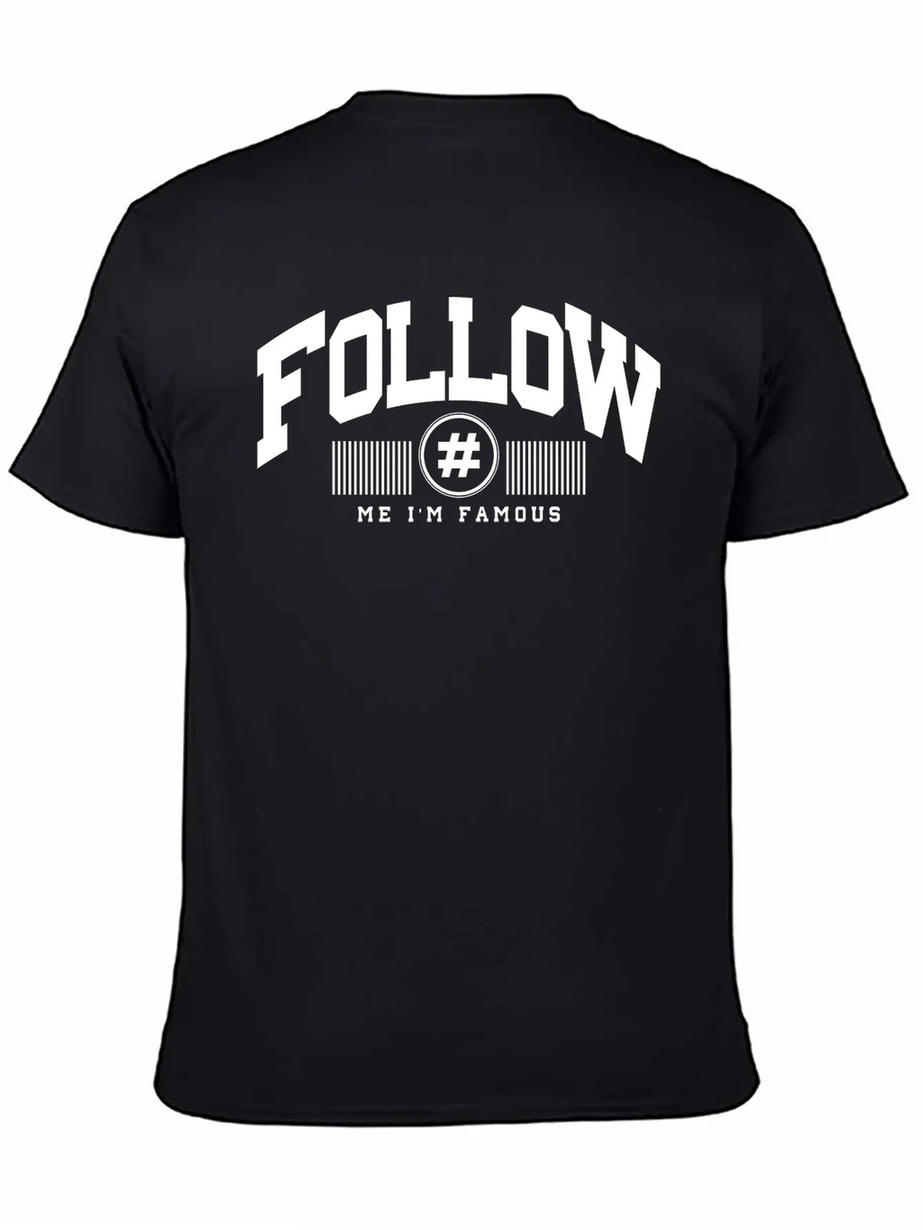 Follow Me Unisex Casual T-Shirt – Clean Design For Daily Comfort