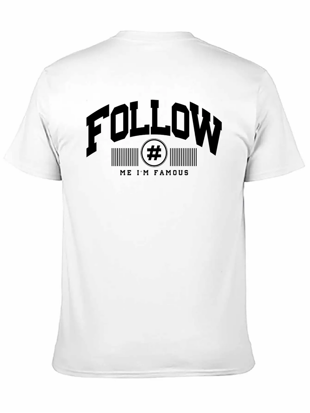 Follow Me Unisex Casual T-Shirt – Clean Design For Daily Comfort