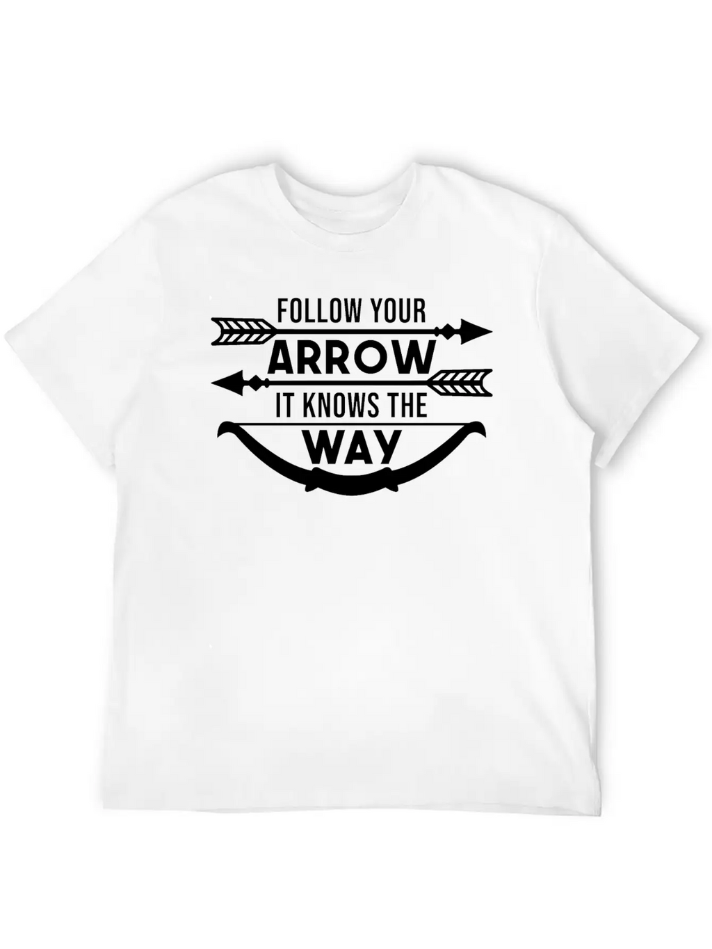 Follow Your Arrow It Knows The Way Breathable Graphic T-Shirt – Perfect For Casual Days