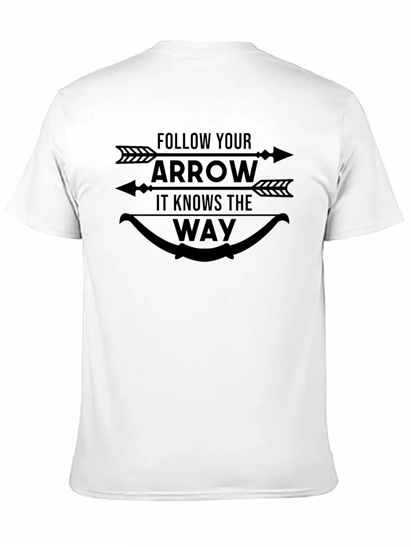 Follow Your Arrow It Knows The Way Breathable Graphic T-Shirt – Perfect For Casual Days
