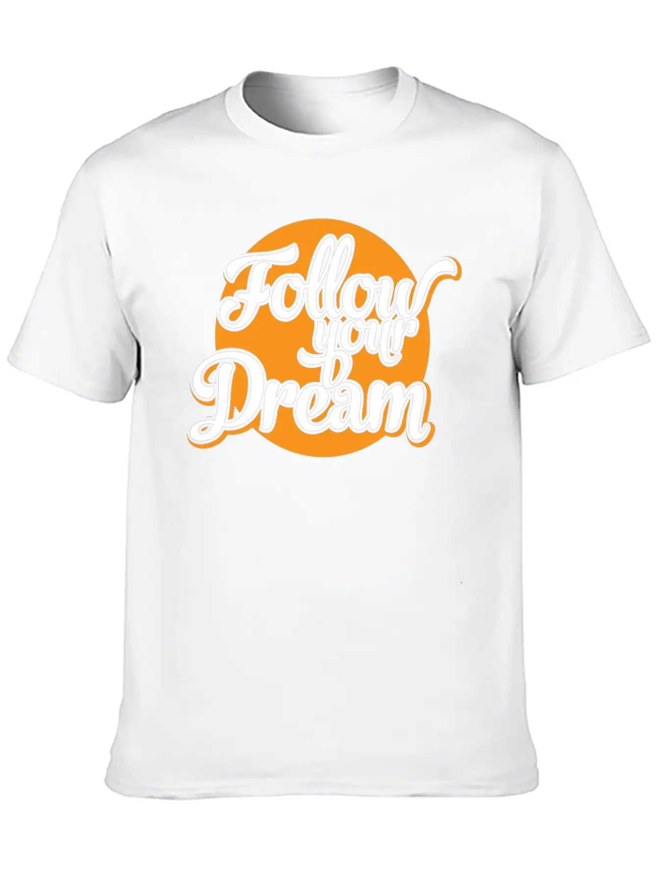 Follow Your Dreams Dream Dreamer Unisex Casual T-Shirt – Clean Design For Daily Comfort