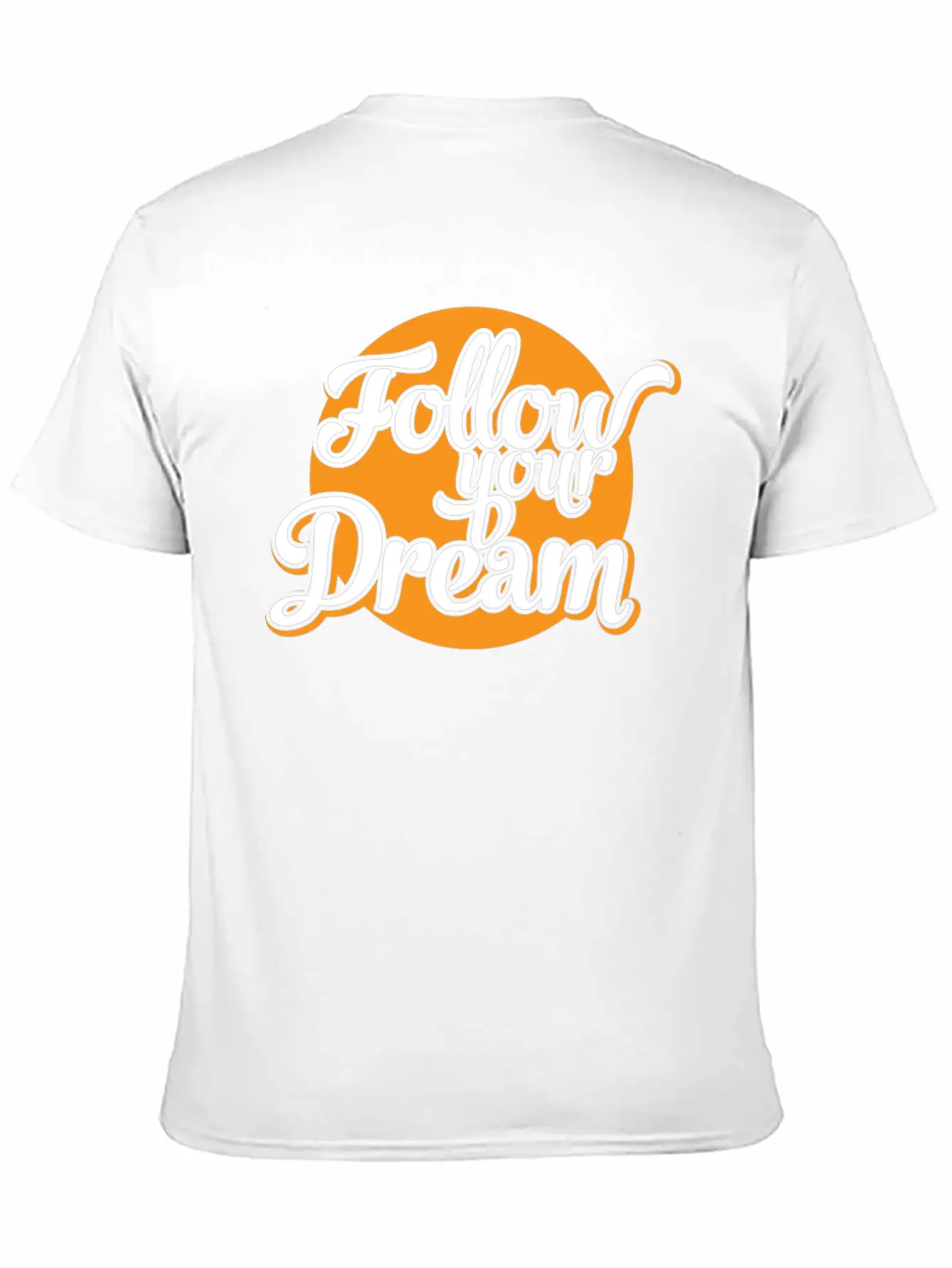 Follow Your Dreams Dream Dreamer Unisex Casual T-Shirt – Clean Design For Daily Comfort