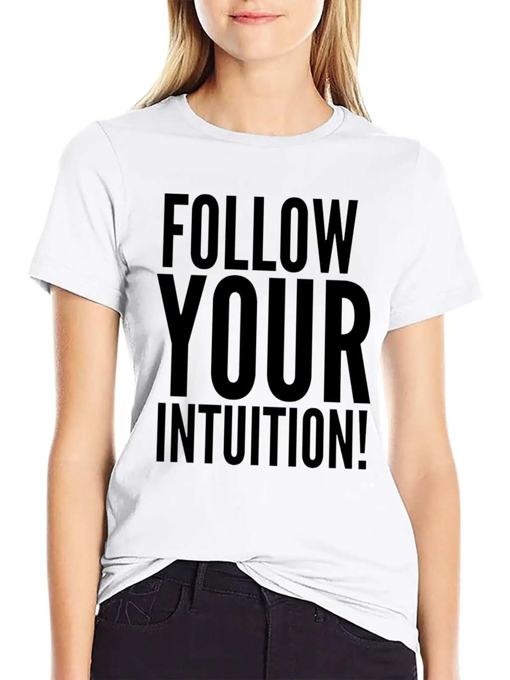 Follow Your Intuition Unisex Short Sleeve Soft Cotton T-Shirt – Casual Everyday Wear
