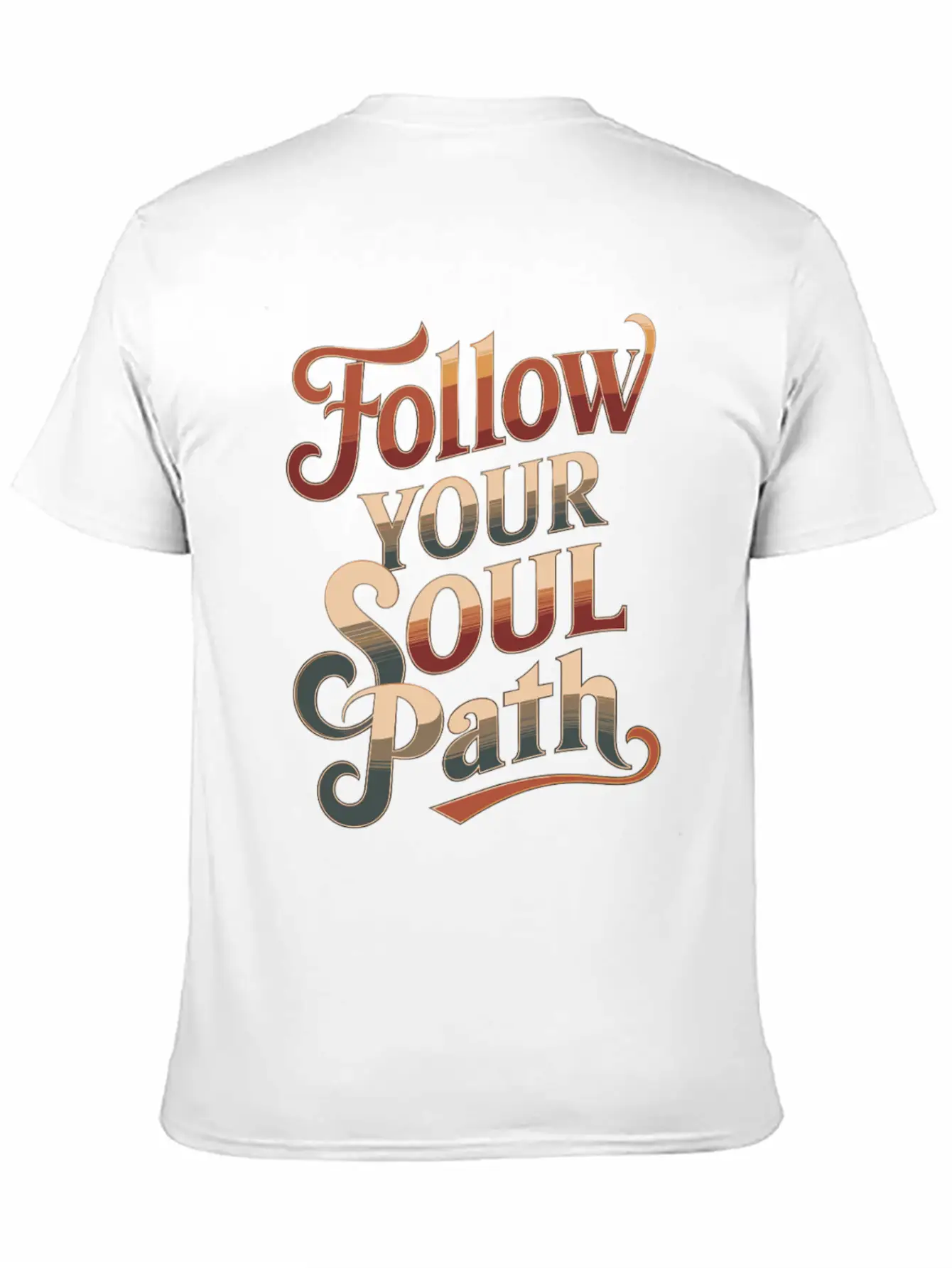 Follow Your Soul Path Inspiring Spirituality Quote Unisex Casual T-Shirt – Clean Design For Daily Comfort