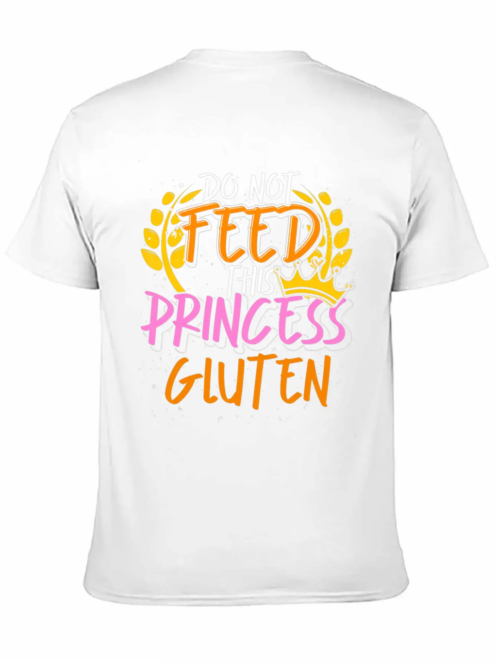 Food Allergy Gluten Intolerant Princess Funny Essential Cotton Tee For Daily Outfits – Unisex Style
